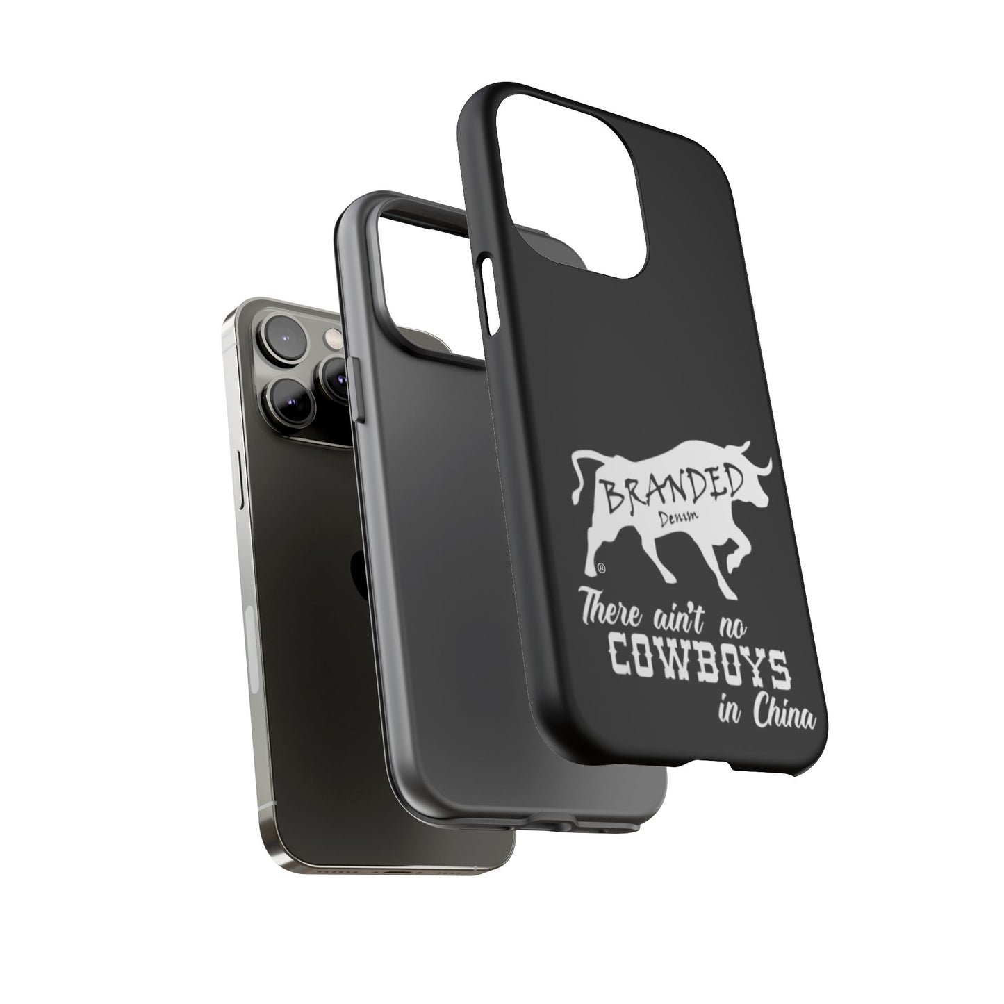 Black Ain't No Cowboys In China IPhone, Google, & Samsung Tough Cases