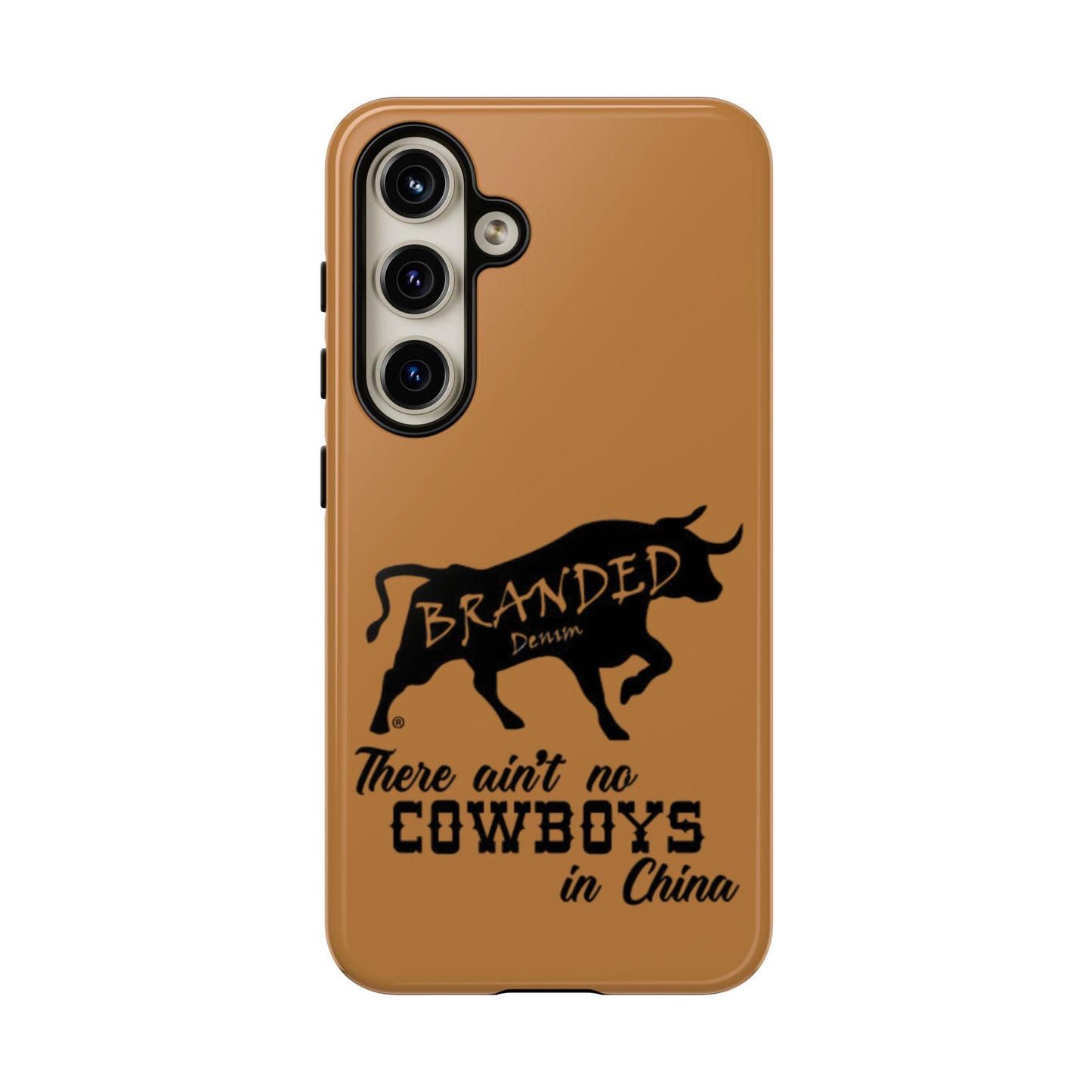 Brown Ain't No Cowboys In China IPhone, Google, & Samsung Tough Cases