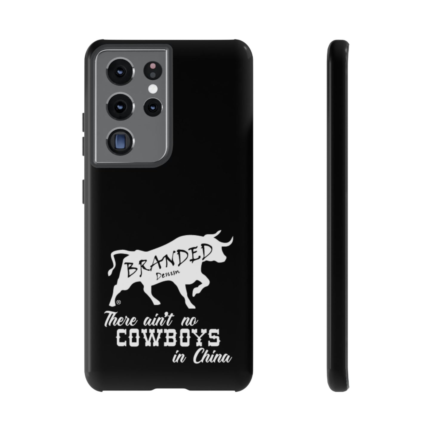 Black Ain't No Cowboys In China IPhone, Google, & Samsung Tough Cases