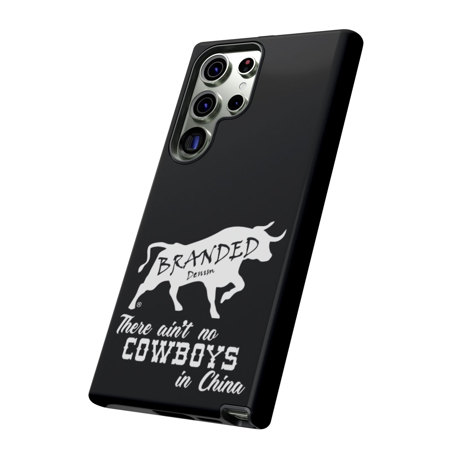 Black Ain't No Cowboys In China IPhone, Google, & Samsung Tough Cases