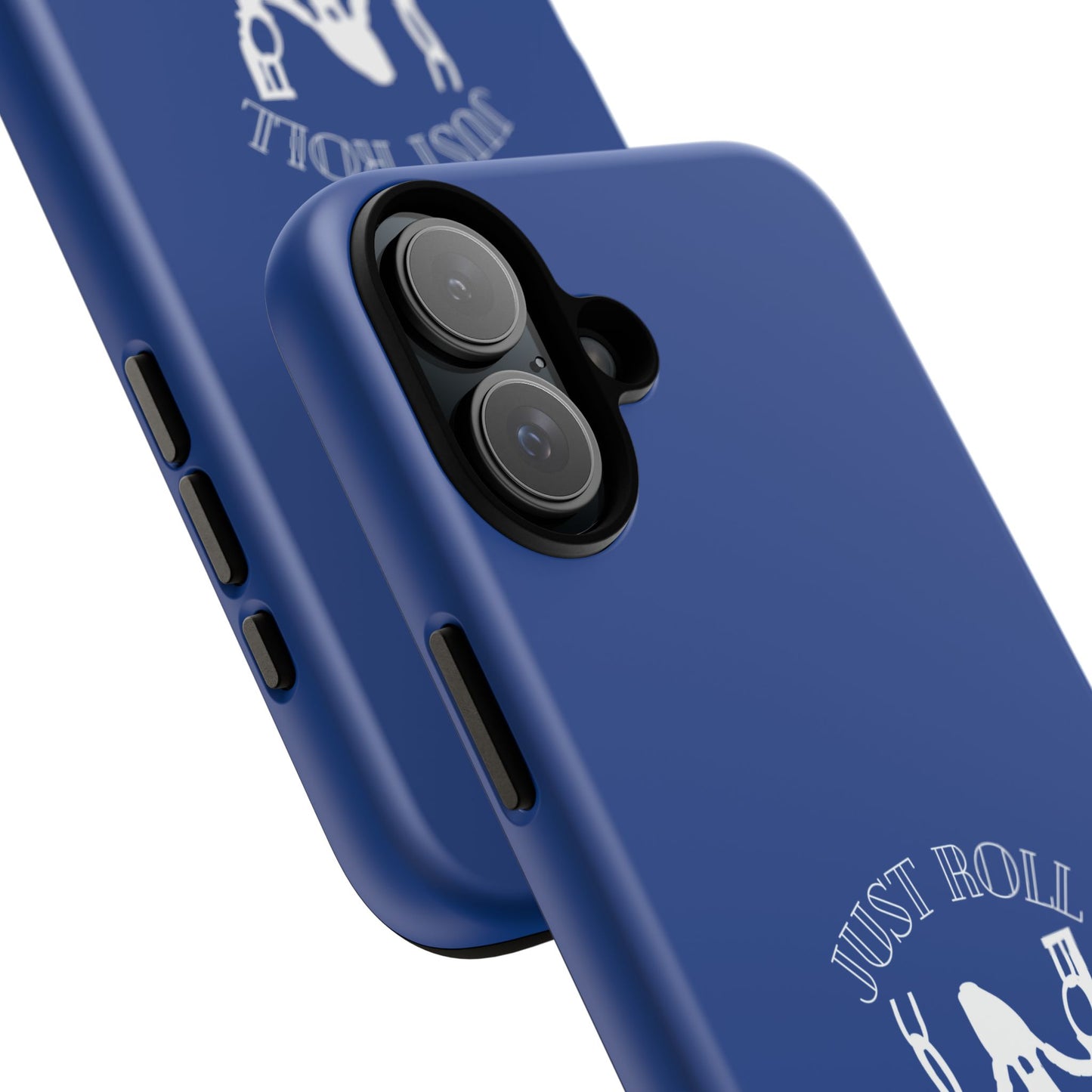 Just Roll With It IPhone, Samsung, & Google Tough Cases