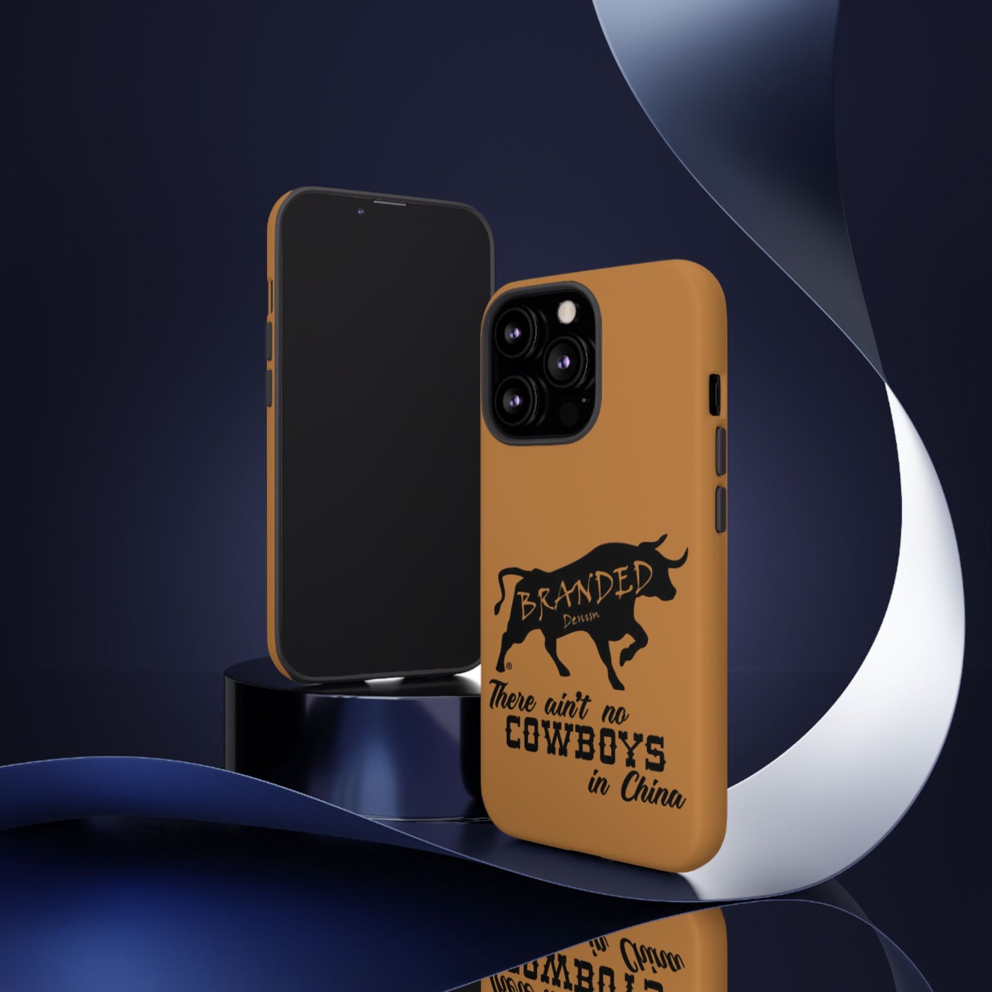 Brown Ain't No Cowboys In China IPhone, Google, & Samsung Tough Cases