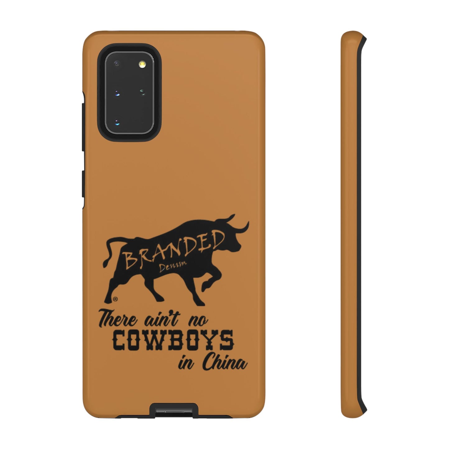 Brown Ain't No Cowboys In China IPhone, Google, & Samsung Tough Cases