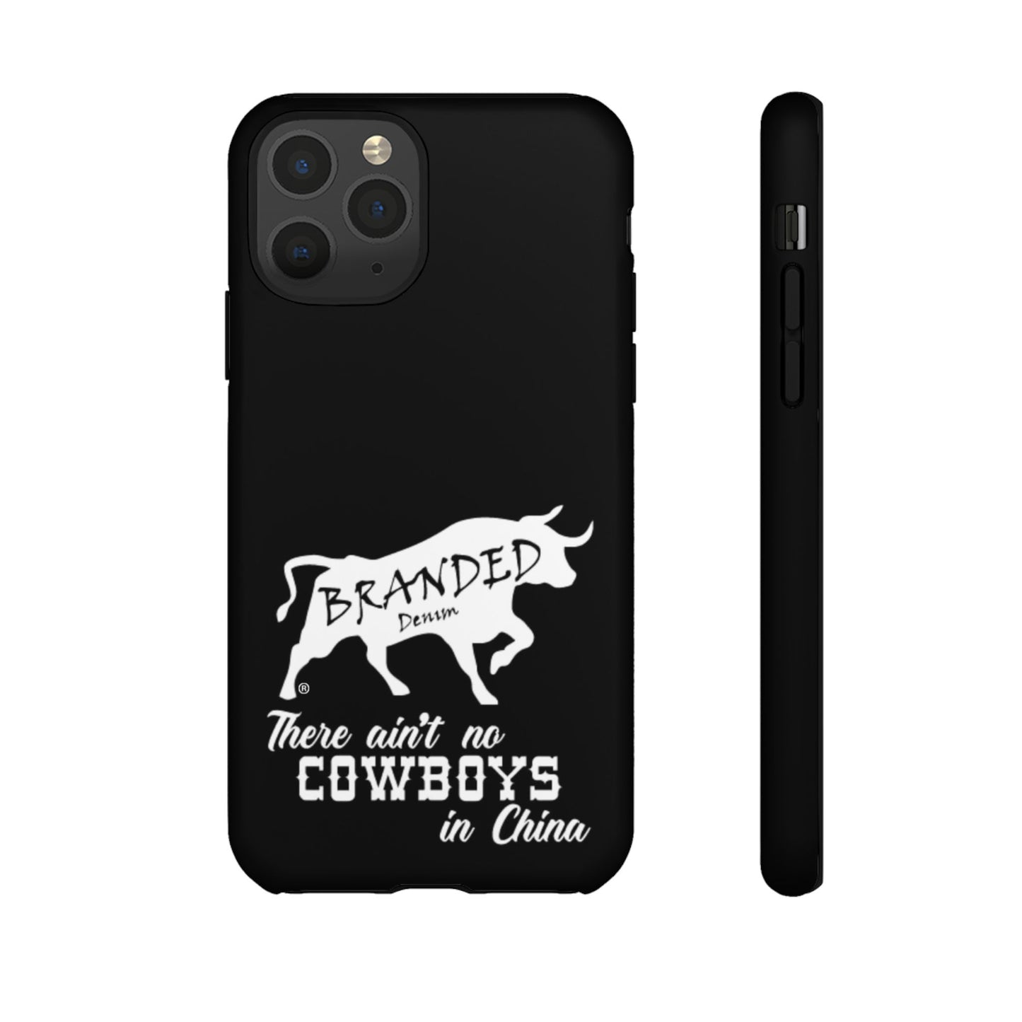 Black Ain't No Cowboys In China IPhone, Google, & Samsung Tough Cases