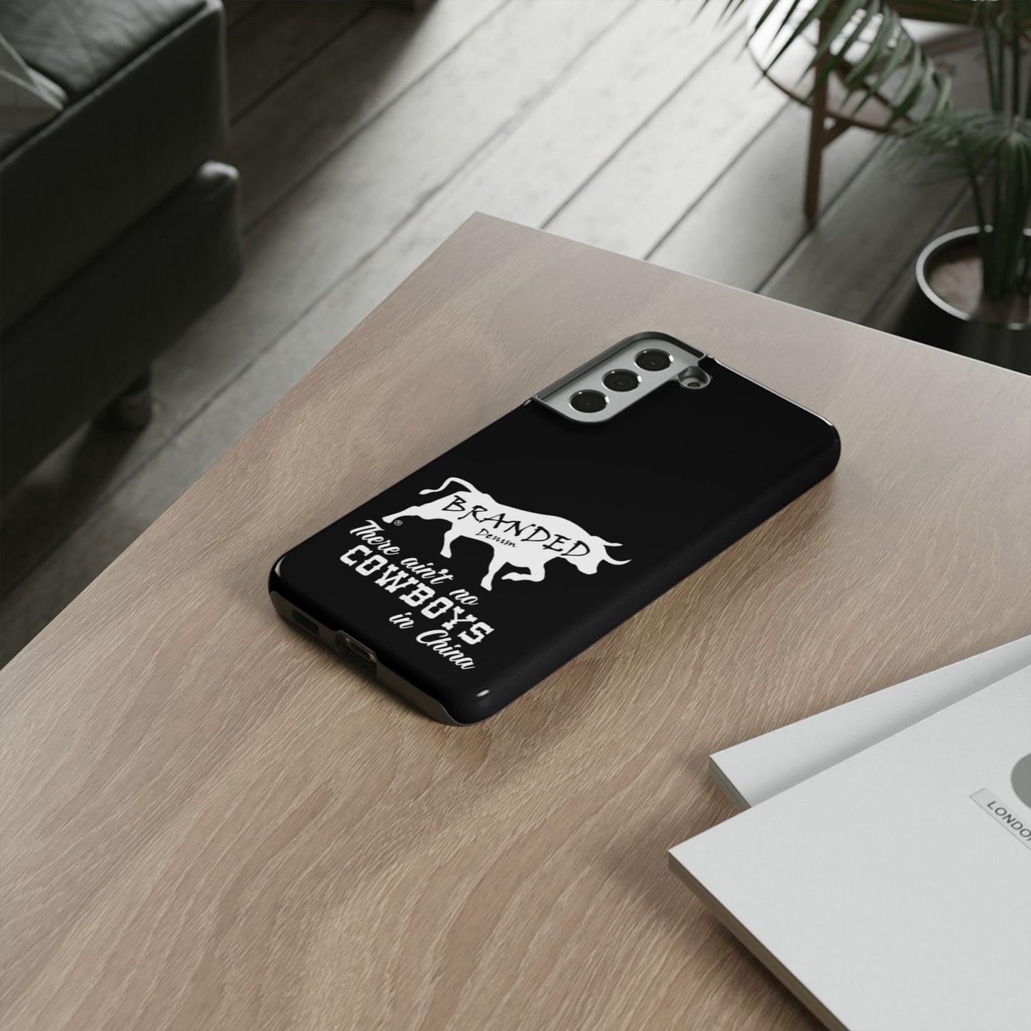 Black Ain't No Cowboys In China IPhone, Google, & Samsung Tough Cases