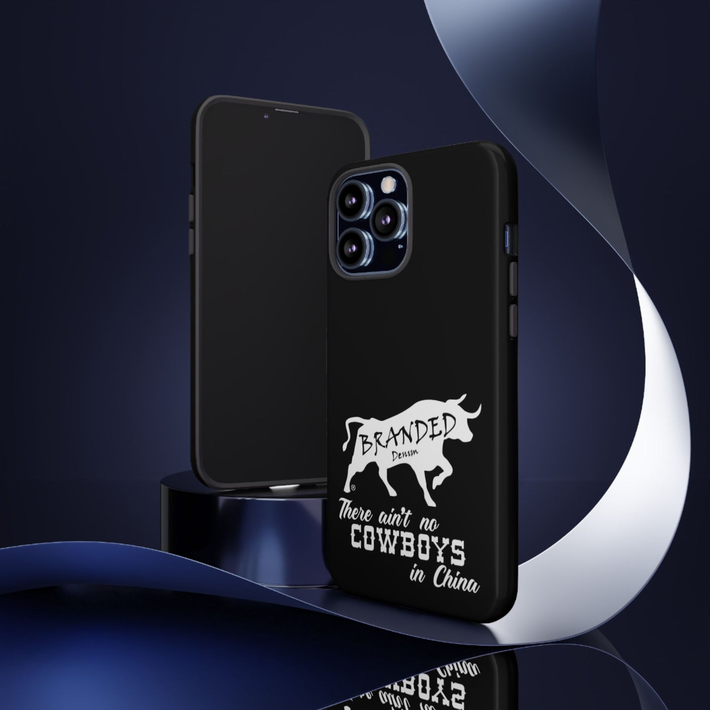 Black Ain't No Cowboys In China IPhone, Google, & Samsung Tough Cases