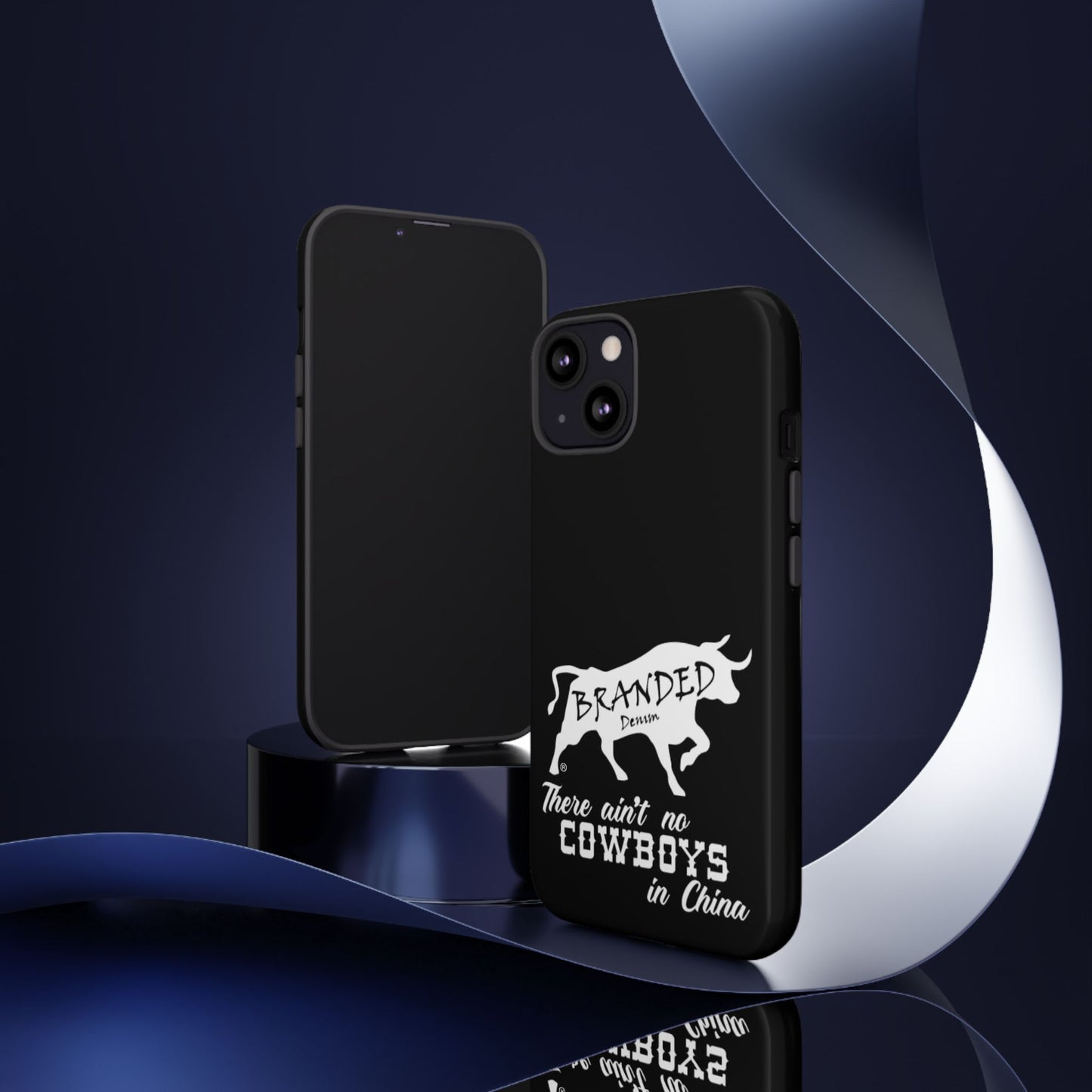 Black Ain't No Cowboys In China IPhone, Google, & Samsung Tough Cases