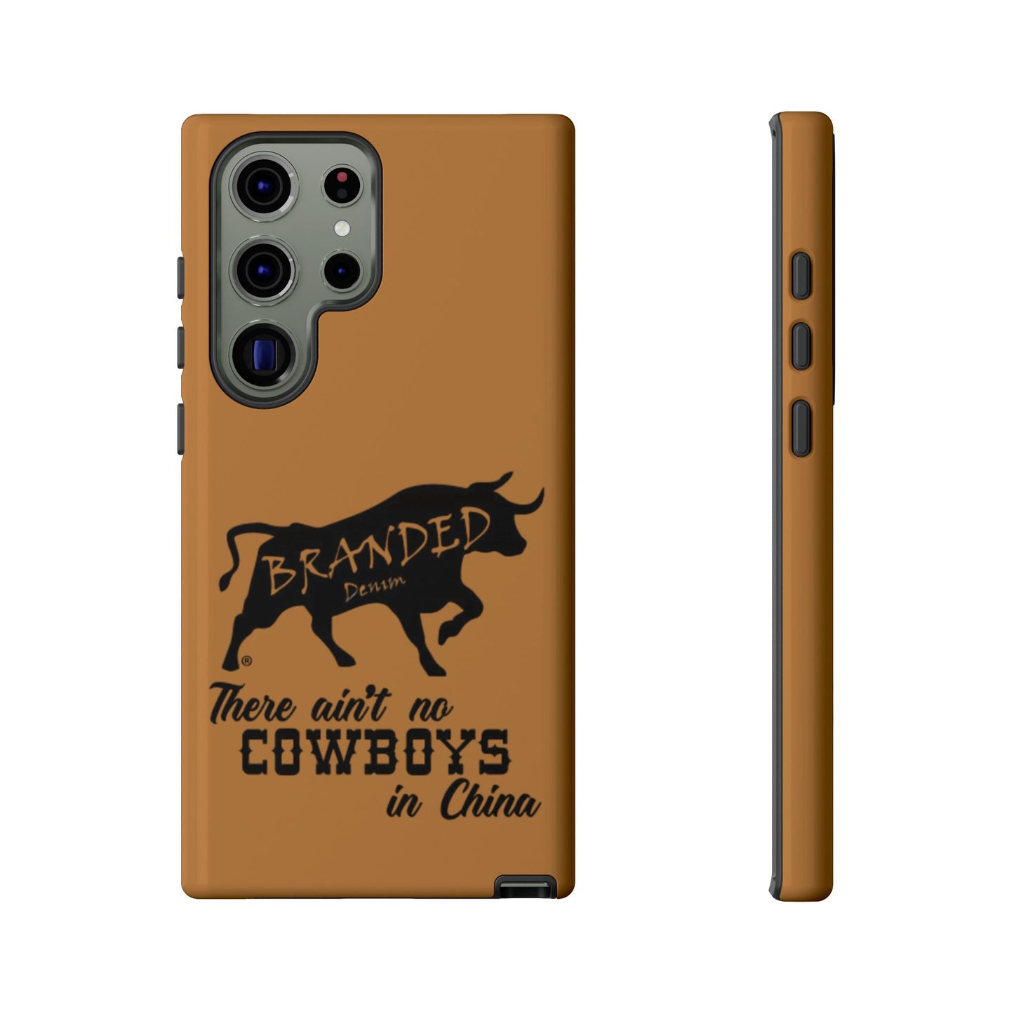 Brown Ain't No Cowboys In China IPhone, Google, & Samsung Tough Cases