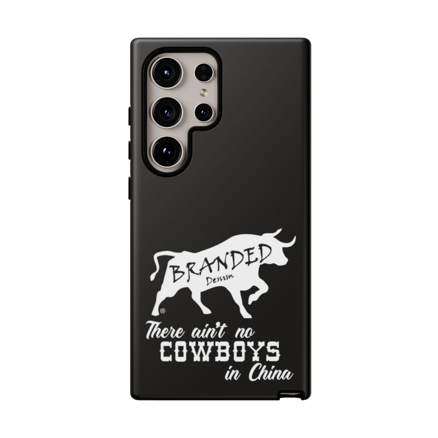 Black Ain't No Cowboys In China IPhone, Google, & Samsung Tough Cases