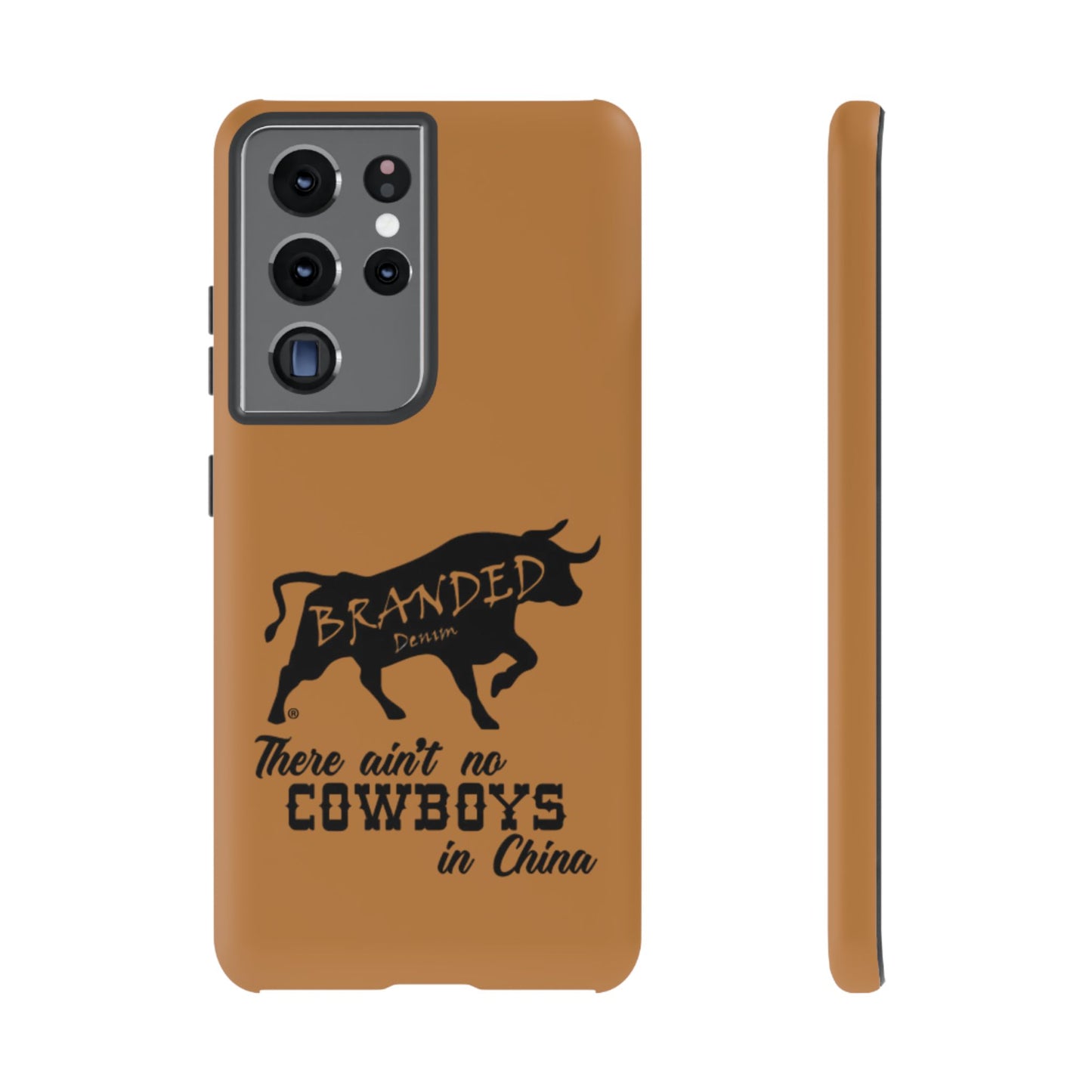 Brown Ain't No Cowboys In China IPhone, Google, & Samsung Tough Cases