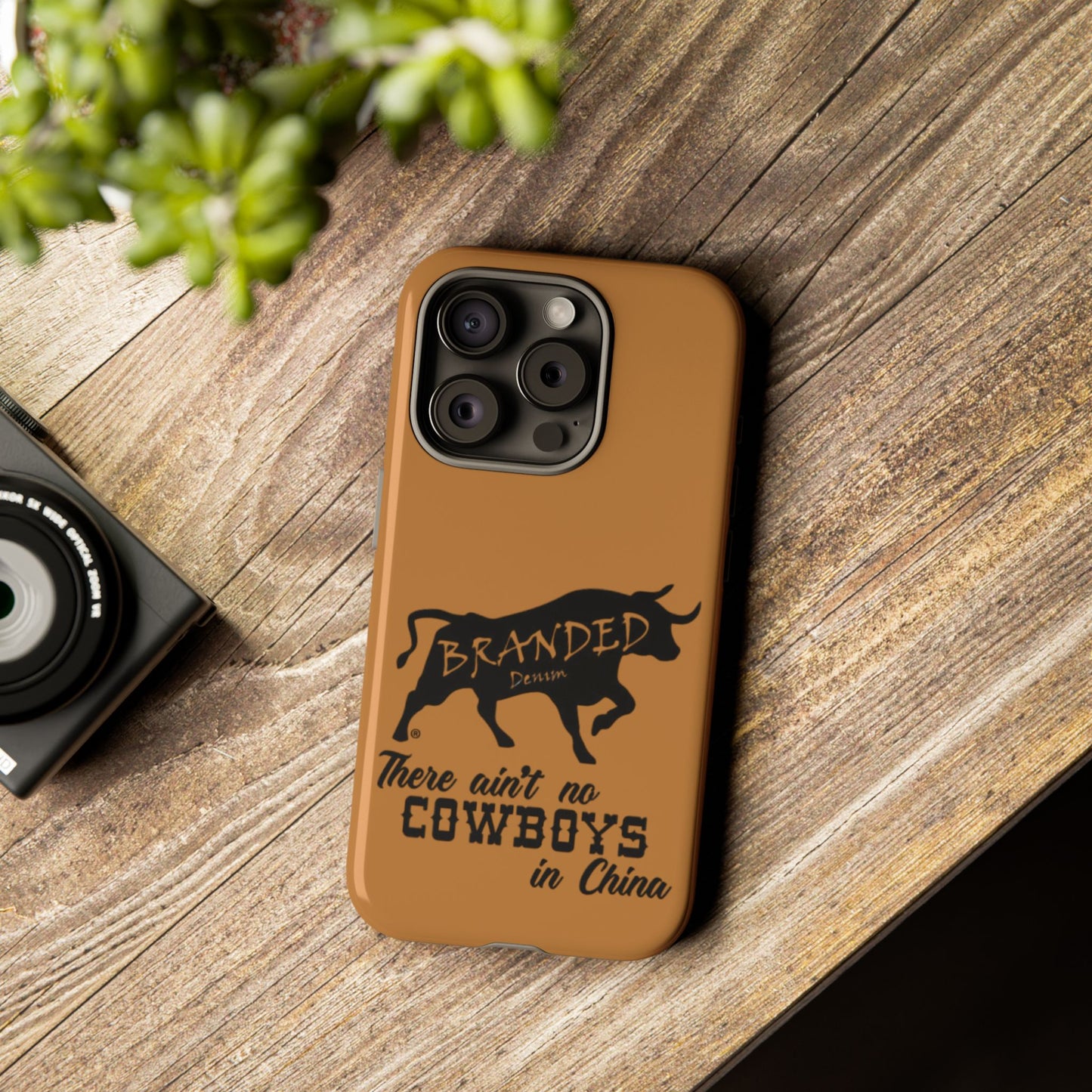 Brown Ain't No Cowboys In China IPhone, Google, & Samsung Tough Cases