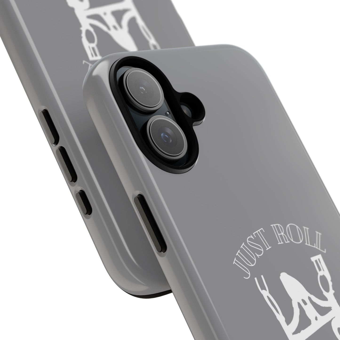 Gray Just Roll With It IPhone, Samsung, & Google Tough Cases