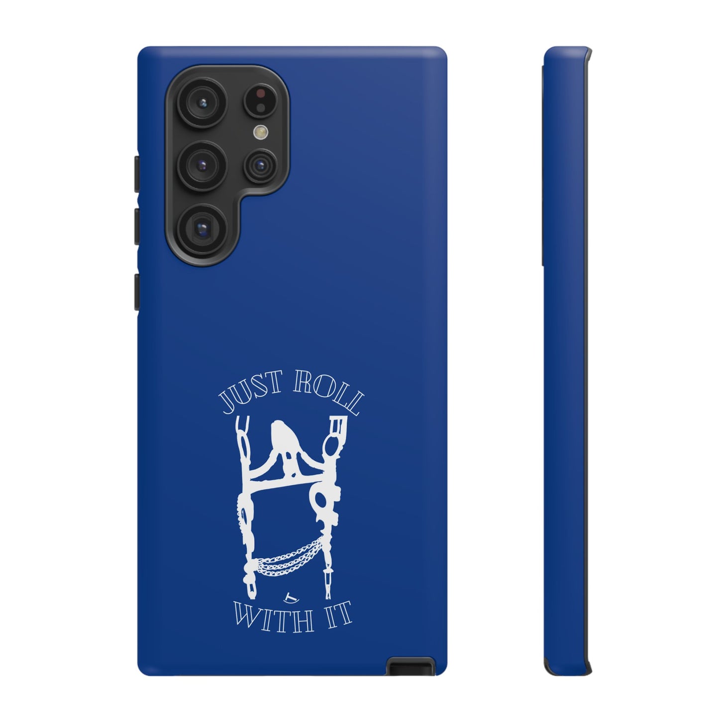 Just Roll With It IPhone, Samsung, & Google Tough Cases