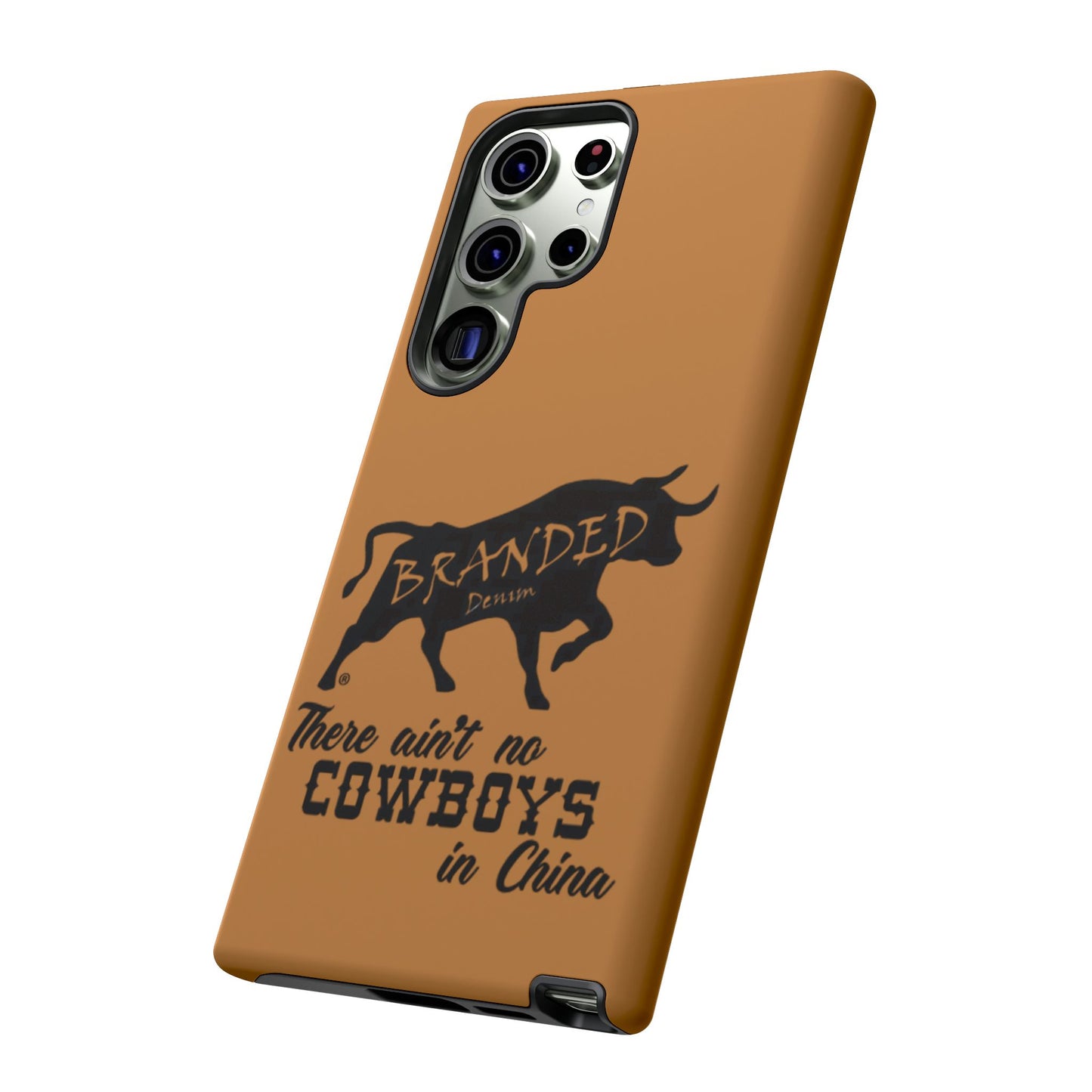 Brown Ain't No Cowboys In China IPhone, Google, & Samsung Tough Cases