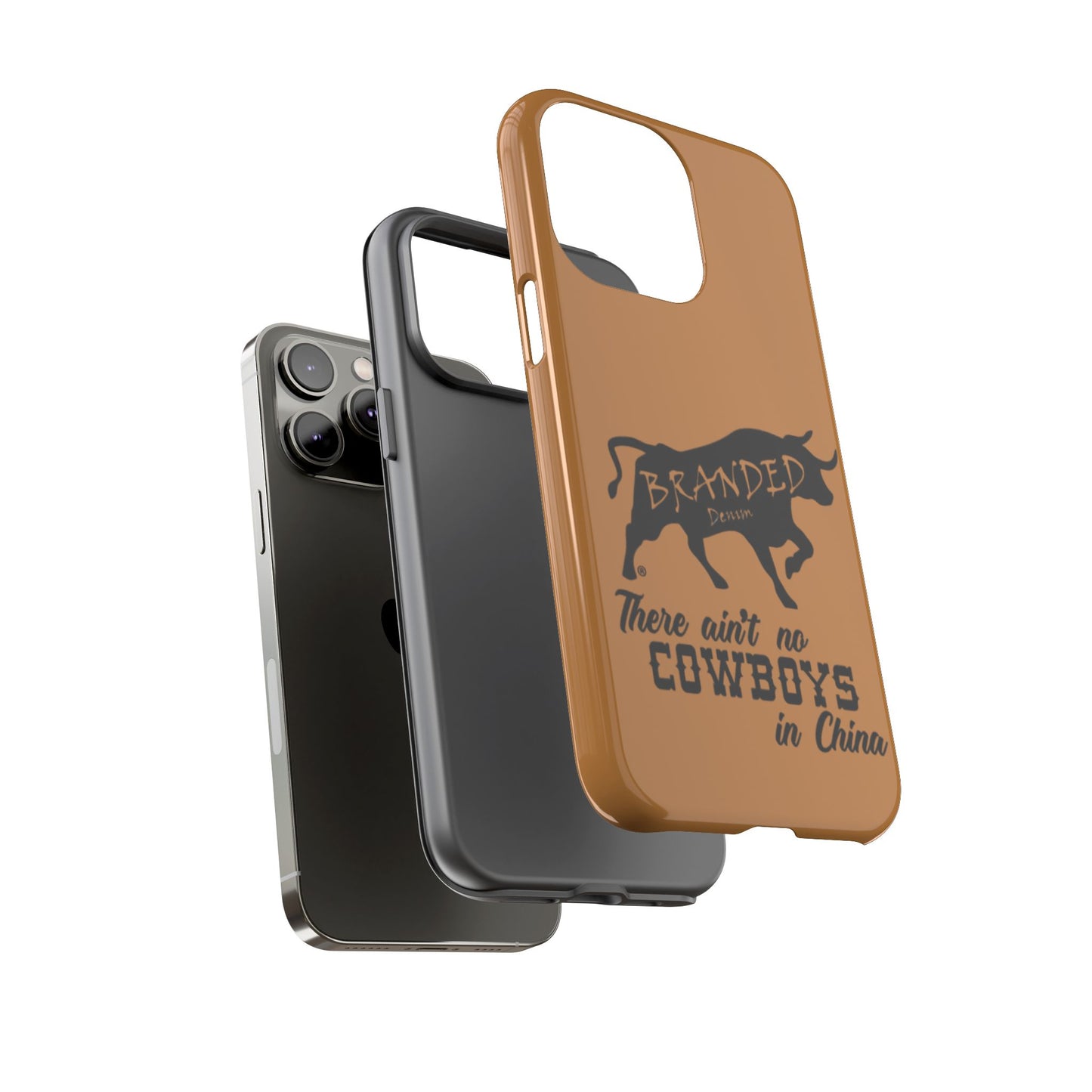 Brown Ain't No Cowboys In China IPhone, Google, & Samsung Tough Cases