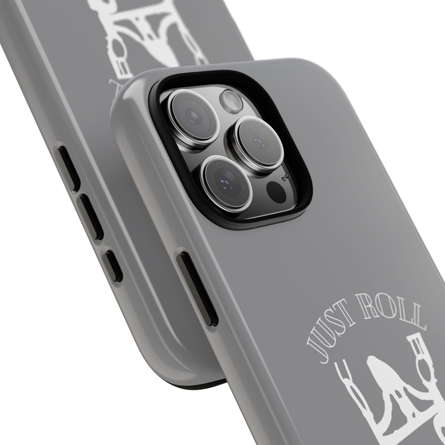 Gray Just Roll With It IPhone, Samsung, & Google Tough Cases