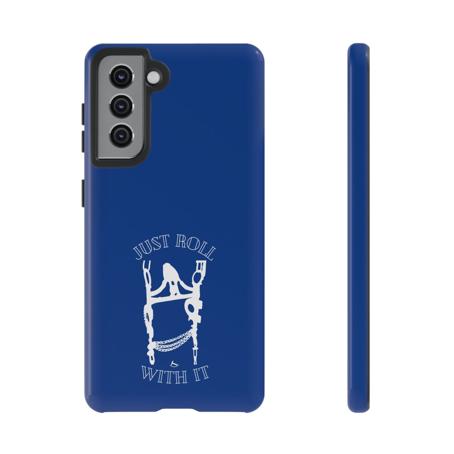 Just Roll With It IPhone, Samsung, & Google Tough Cases