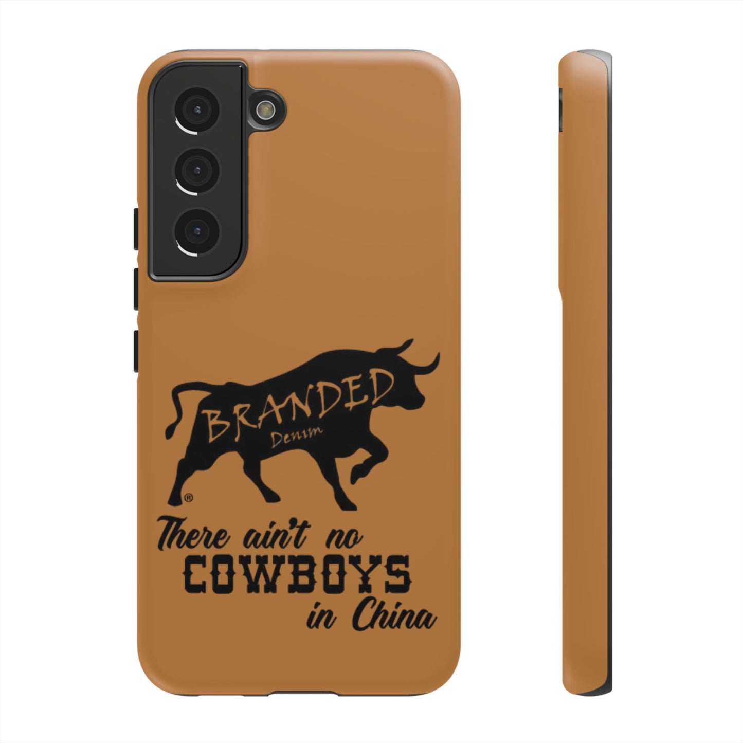 Brown Ain't No Cowboys In China IPhone, Google, & Samsung Tough Cases