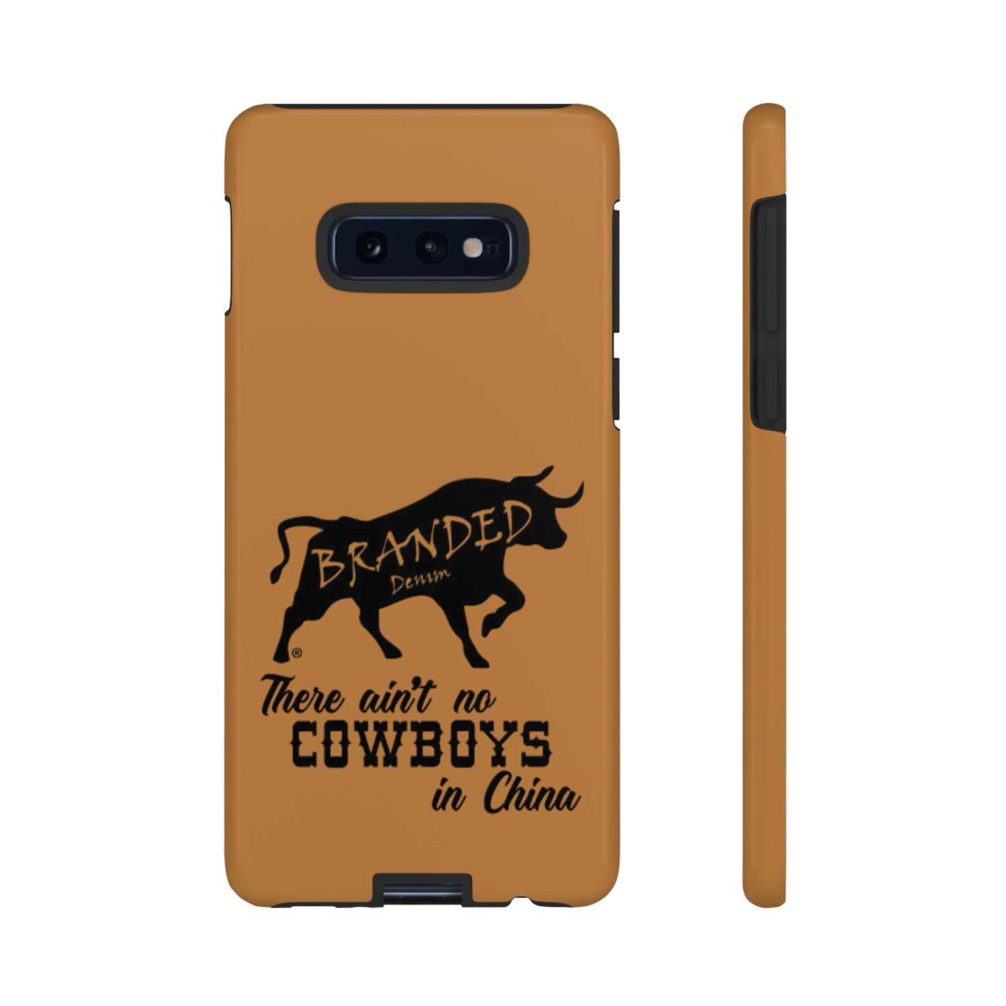 Brown Ain't No Cowboys In China IPhone, Google, & Samsung Tough Cases