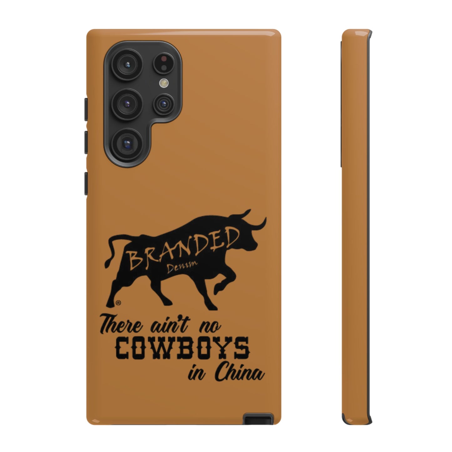 Brown Ain't No Cowboys In China IPhone, Google, & Samsung Tough Cases