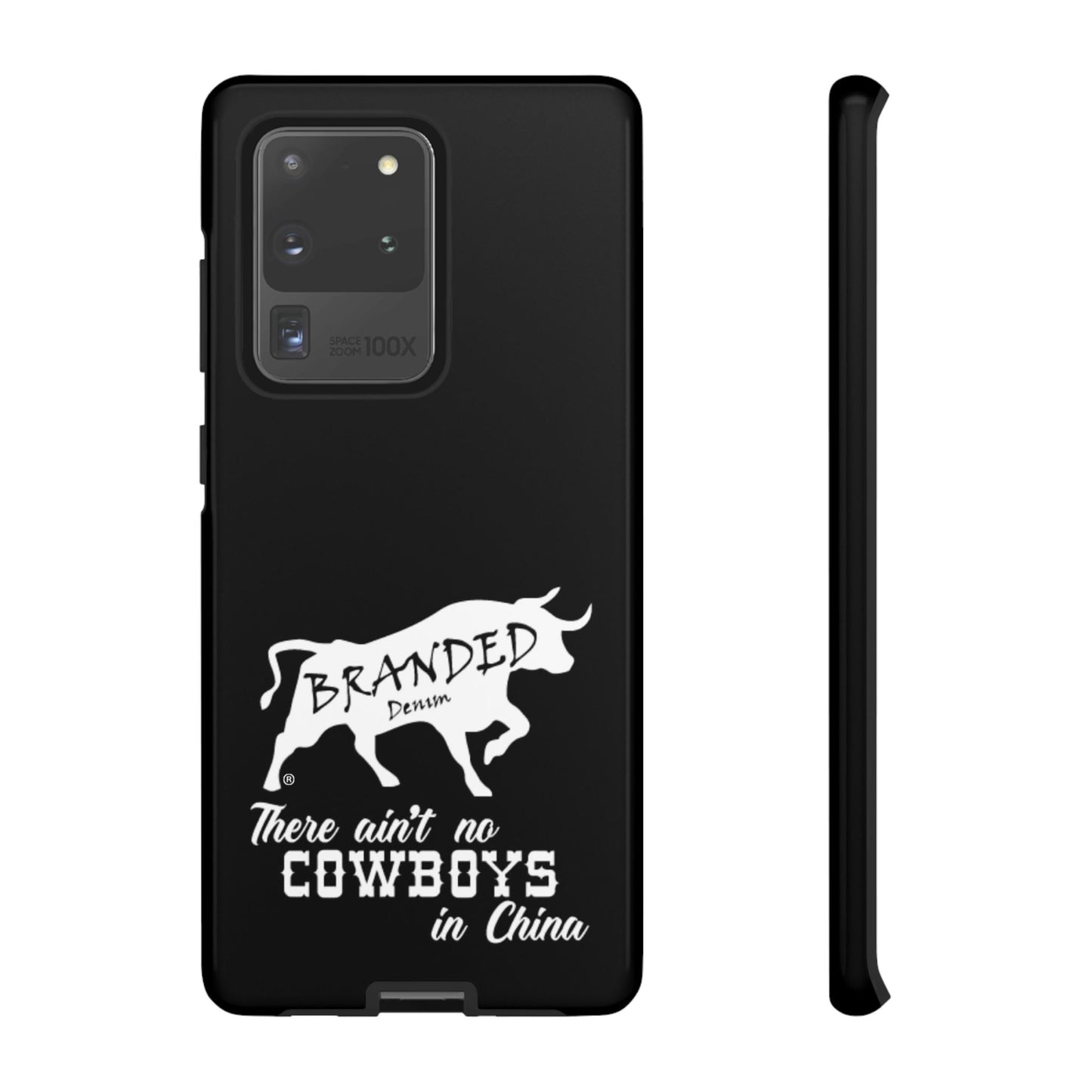 Black Ain't No Cowboys In China IPhone, Google, & Samsung Tough Cases