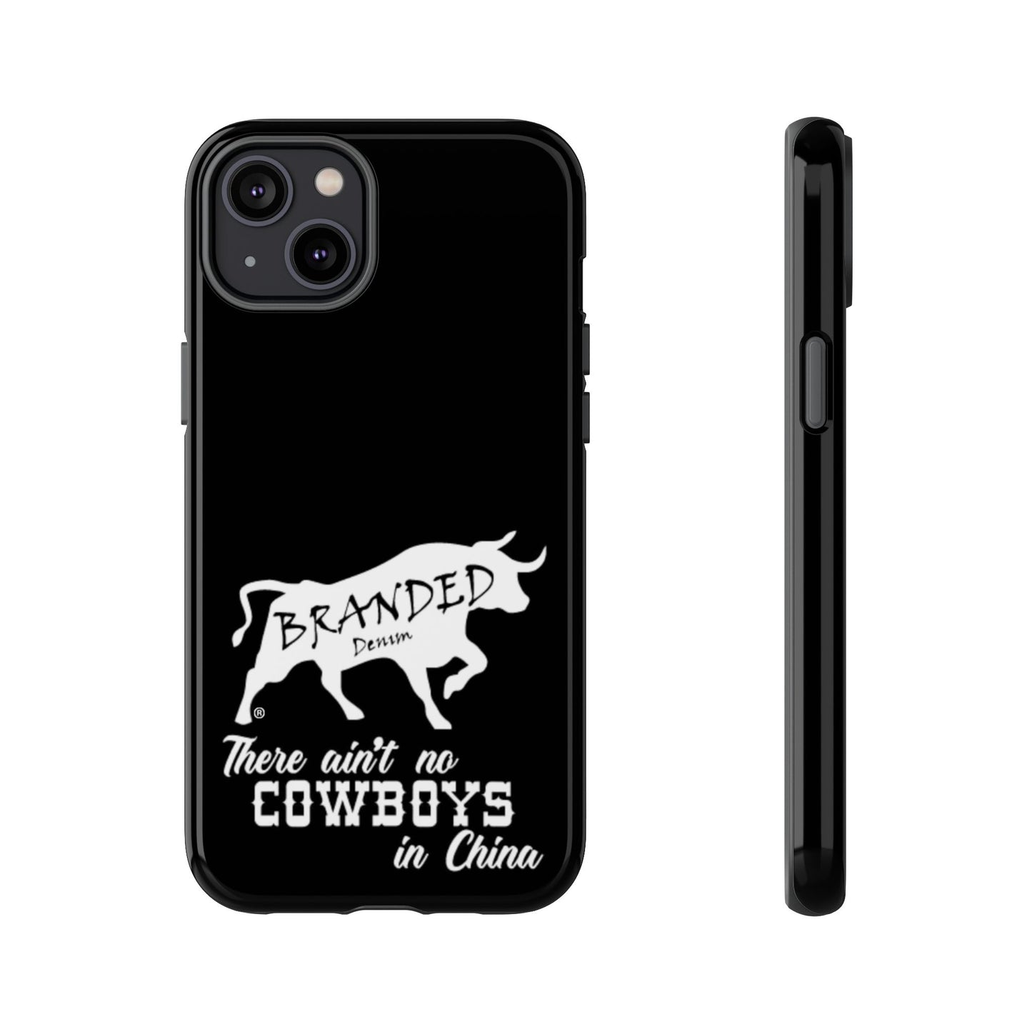 Black Ain't No Cowboys In China IPhone, Google, & Samsung Tough Cases