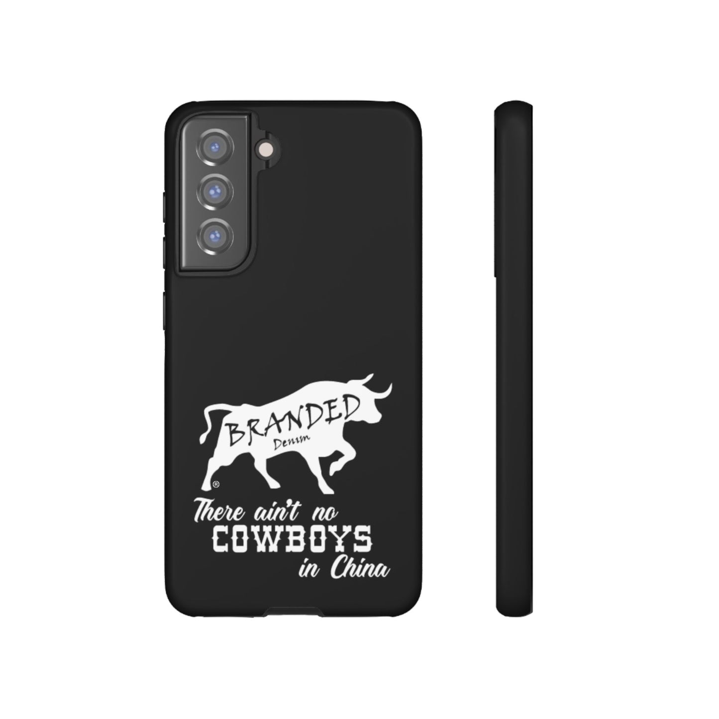 Black Ain't No Cowboys In China IPhone, Google, & Samsung Tough Cases