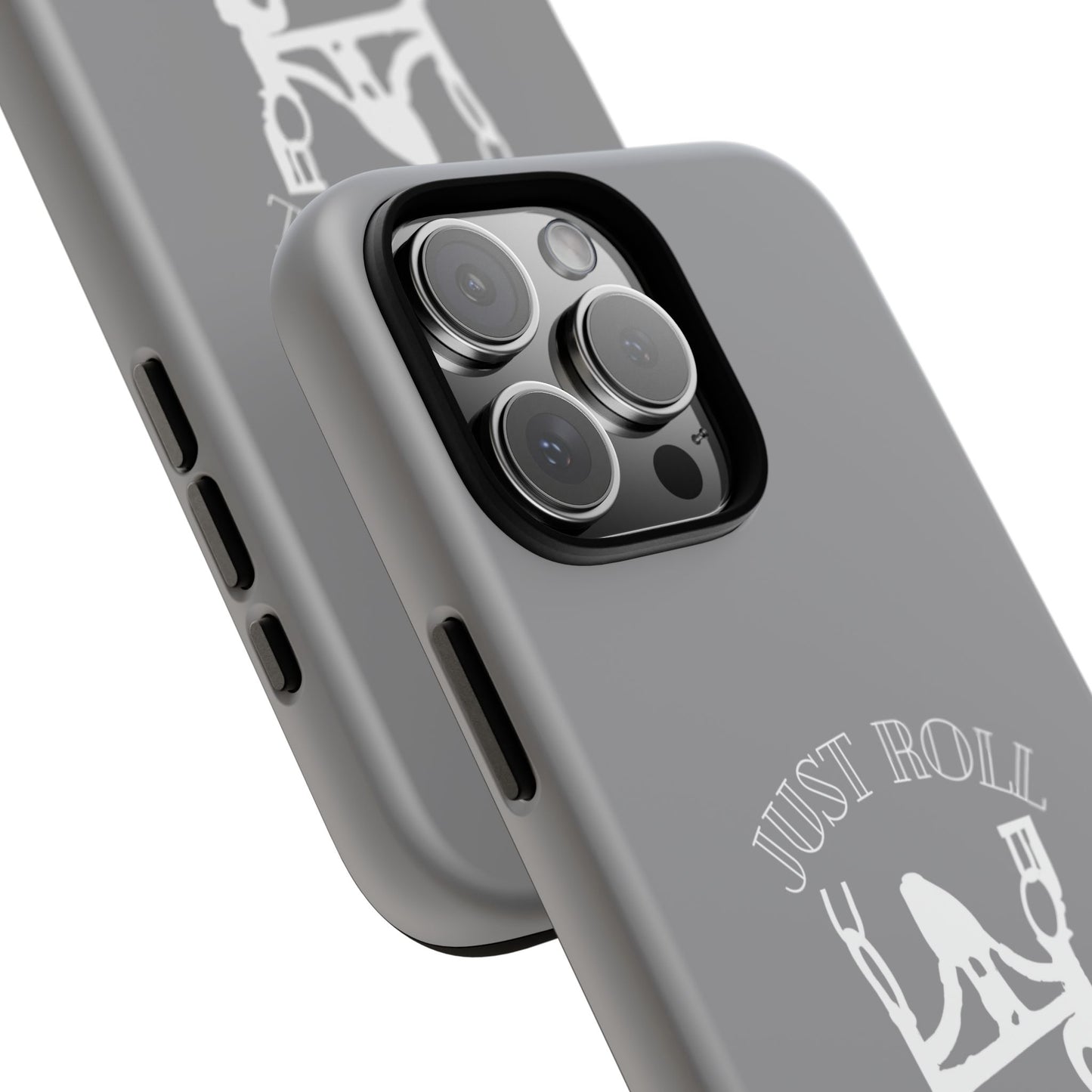 Gray Just Roll With It IPhone, Samsung, & Google Tough Cases