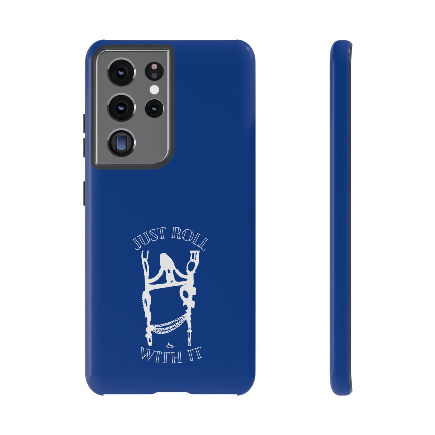 Just Roll With It IPhone, Samsung, & Google Tough Cases