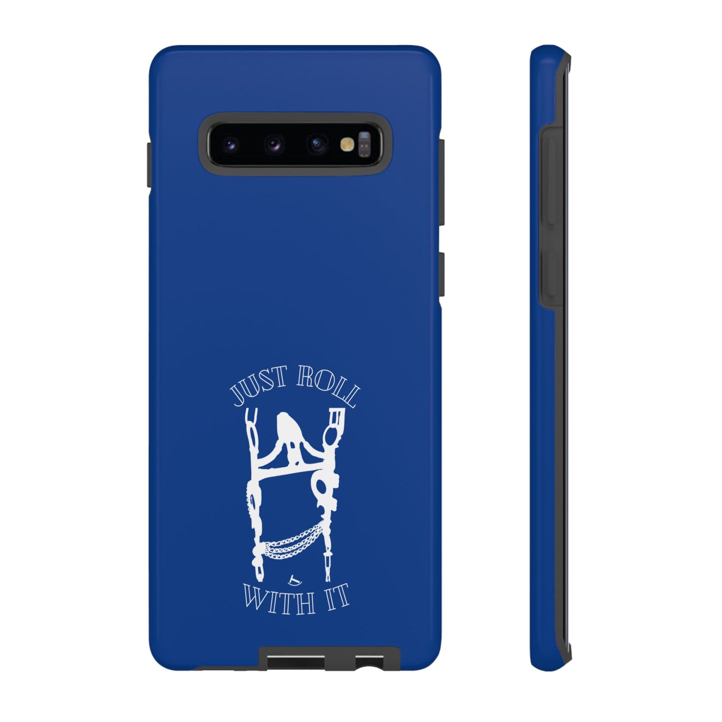 Just Roll With It IPhone, Samsung, & Google Tough Cases