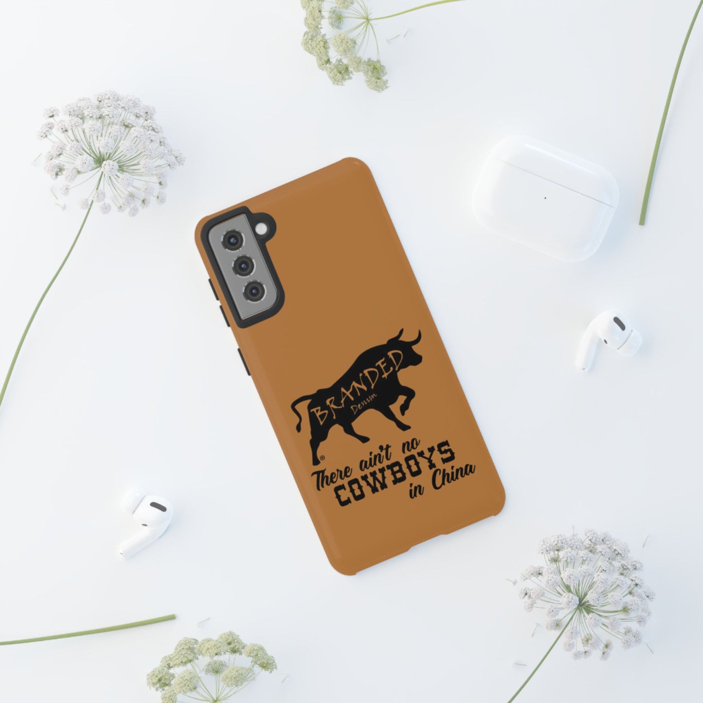 Brown Ain't No Cowboys In China IPhone, Google, & Samsung Tough Cases