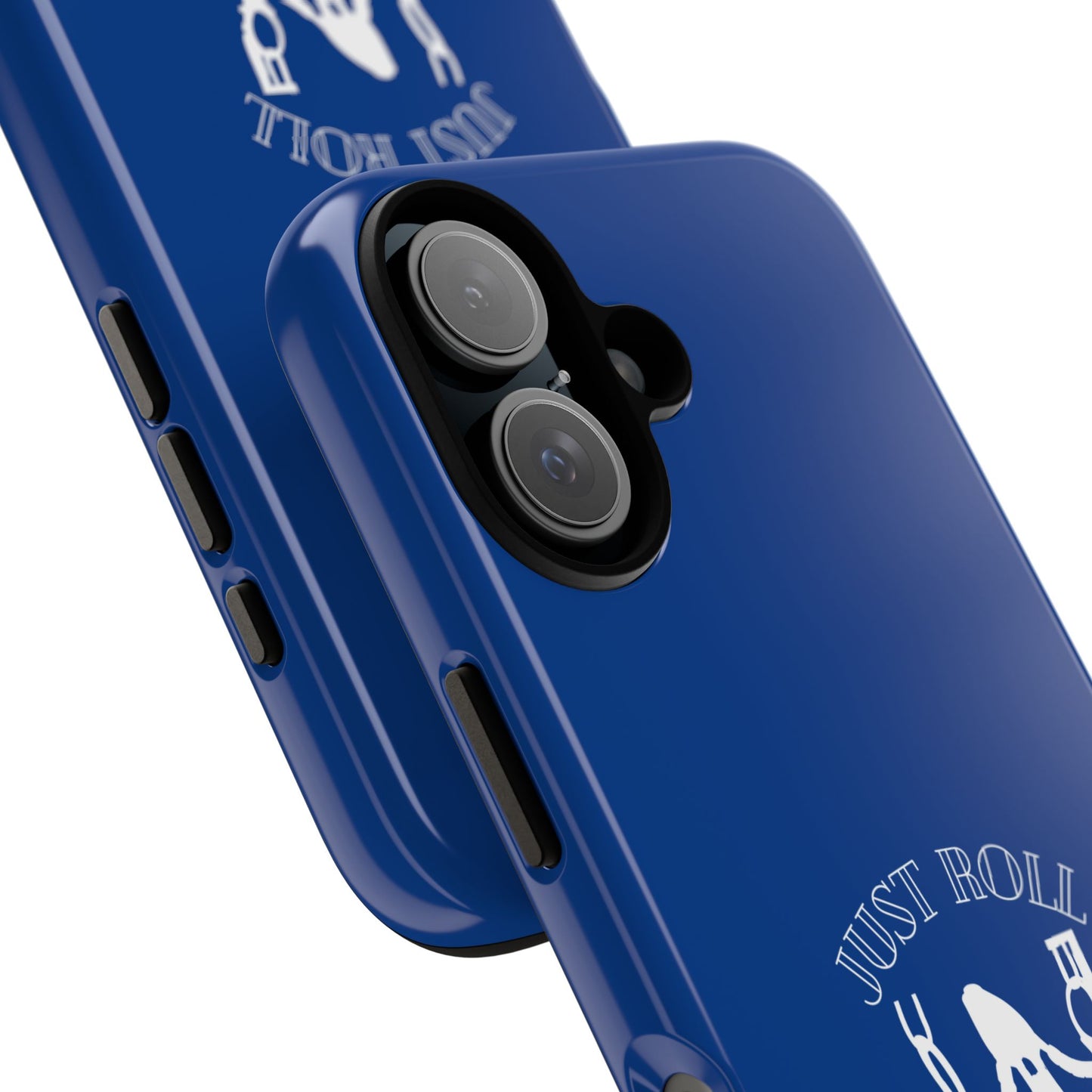 Just Roll With It IPhone, Samsung, & Google Tough Cases