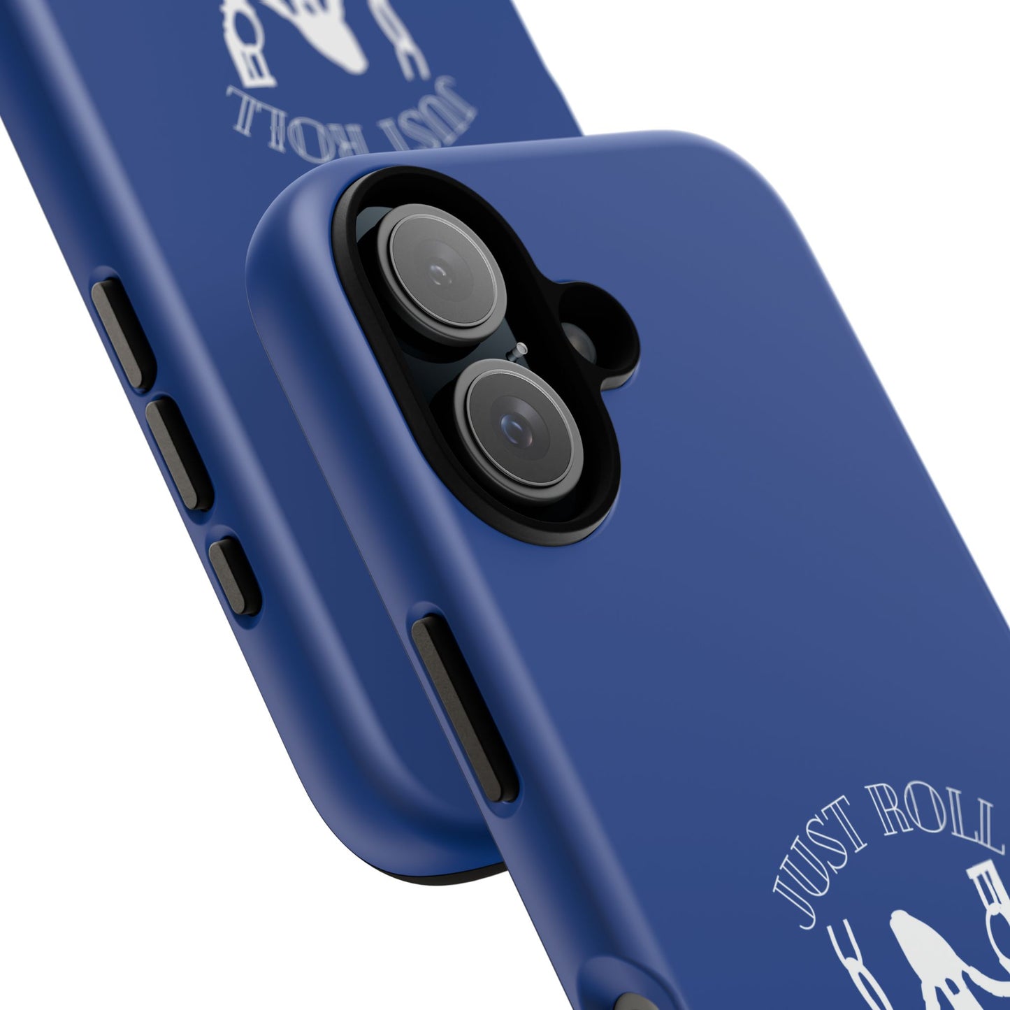 Just Roll With It IPhone, Samsung, & Google Tough Cases