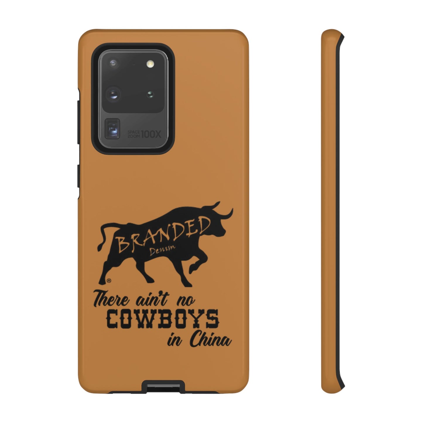 Brown Ain't No Cowboys In China IPhone, Google, & Samsung Tough Cases