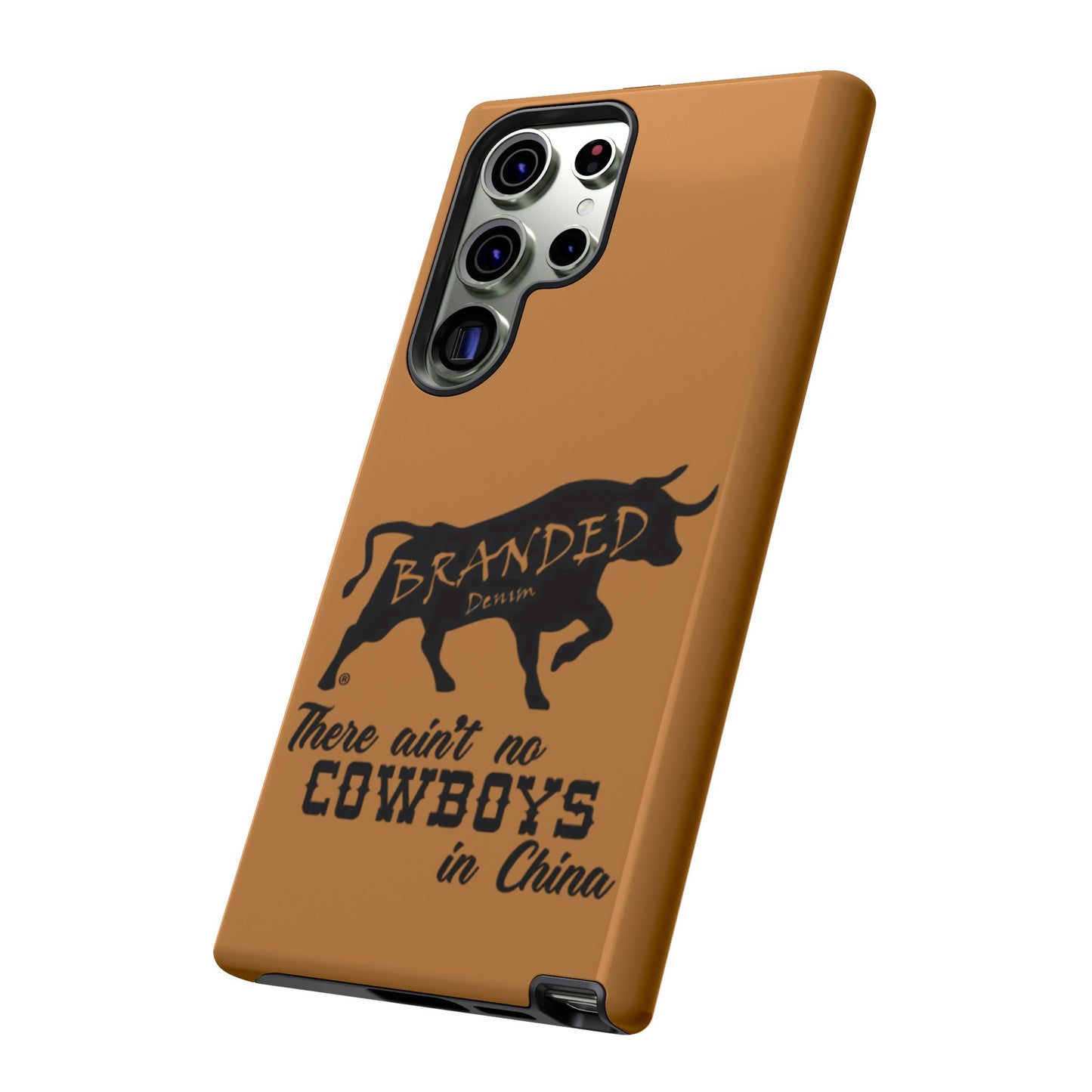 Brown Ain't No Cowboys In China IPhone, Google, & Samsung Tough Cases