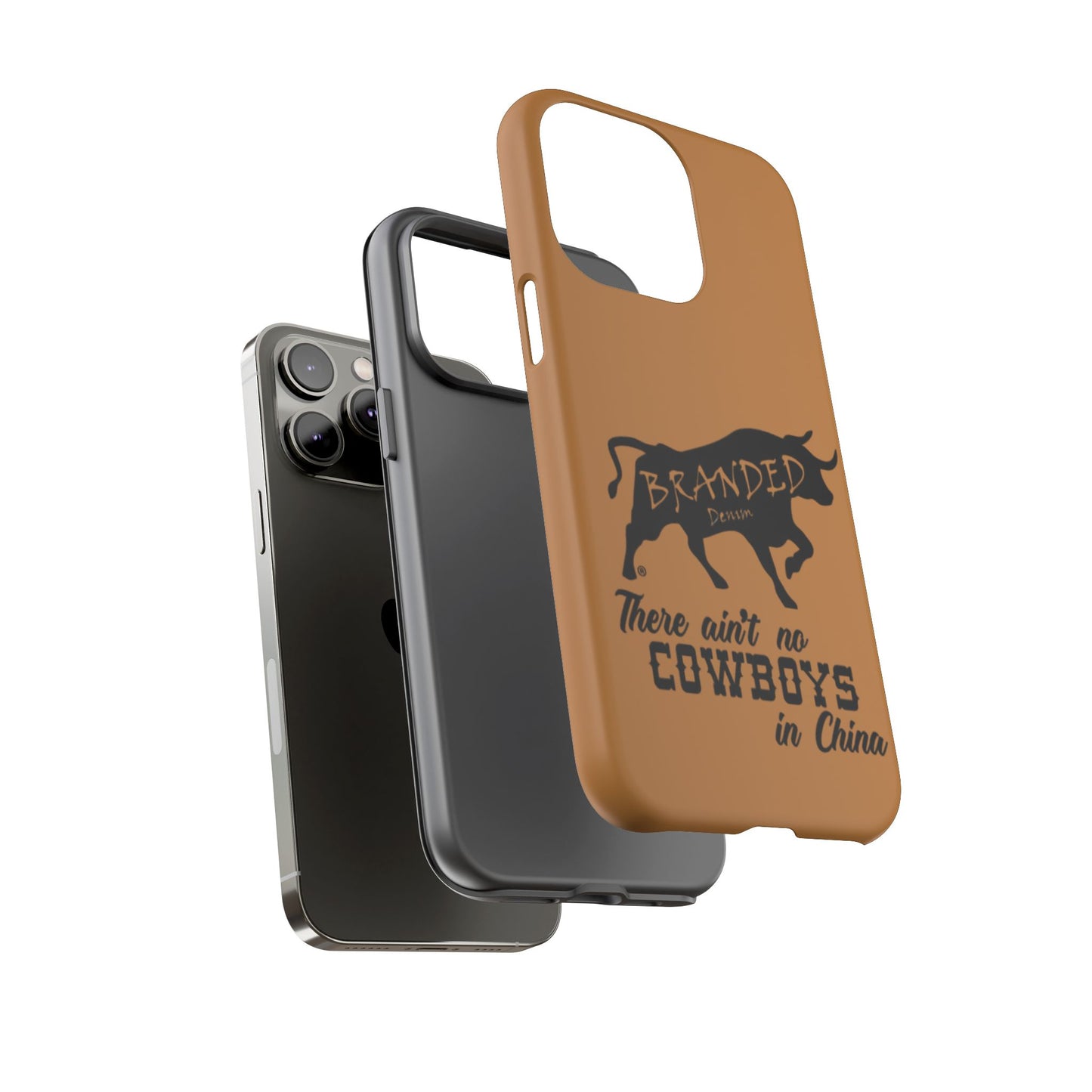 Brown Ain't No Cowboys In China IPhone, Google, & Samsung Tough Cases