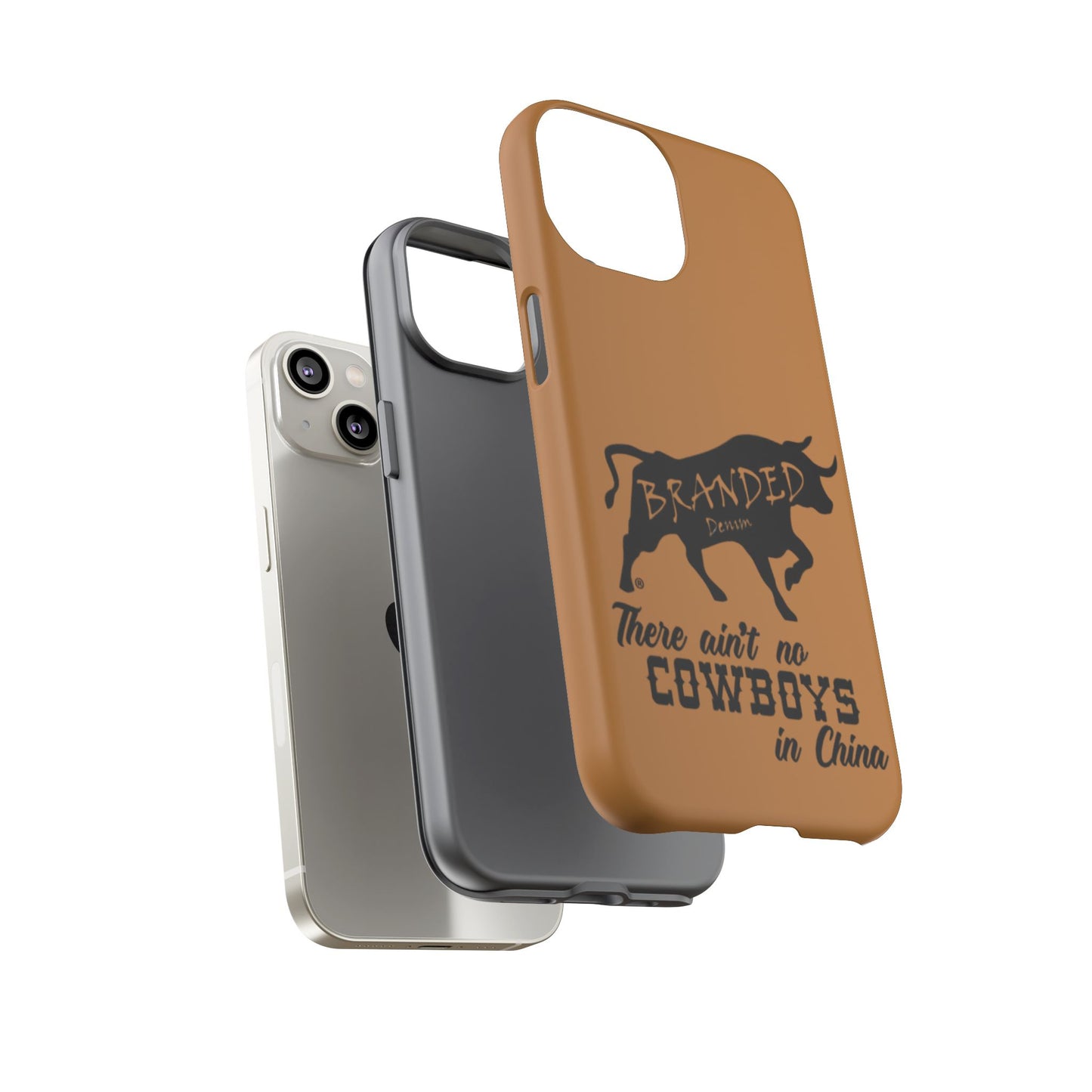 Brown Ain't No Cowboys In China IPhone, Google, & Samsung Tough Cases