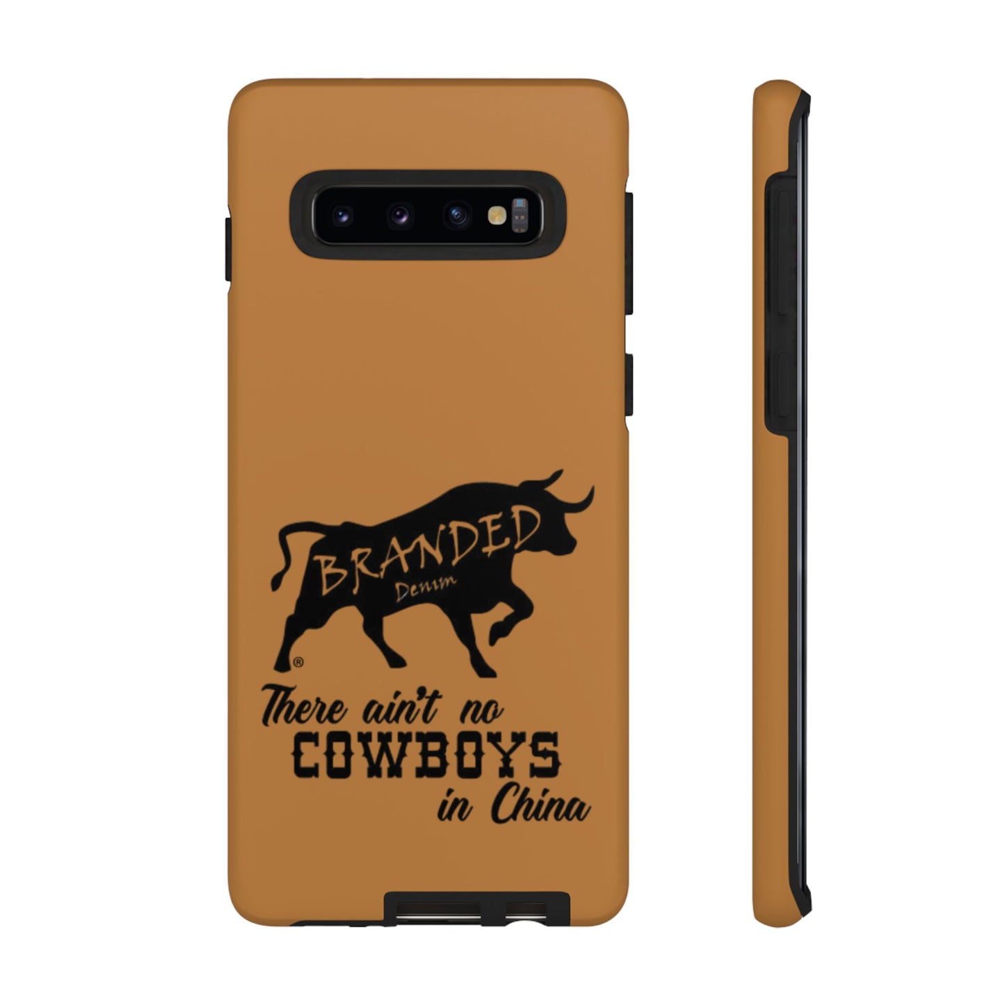 Brown Ain't No Cowboys In China IPhone, Google, & Samsung Tough Cases