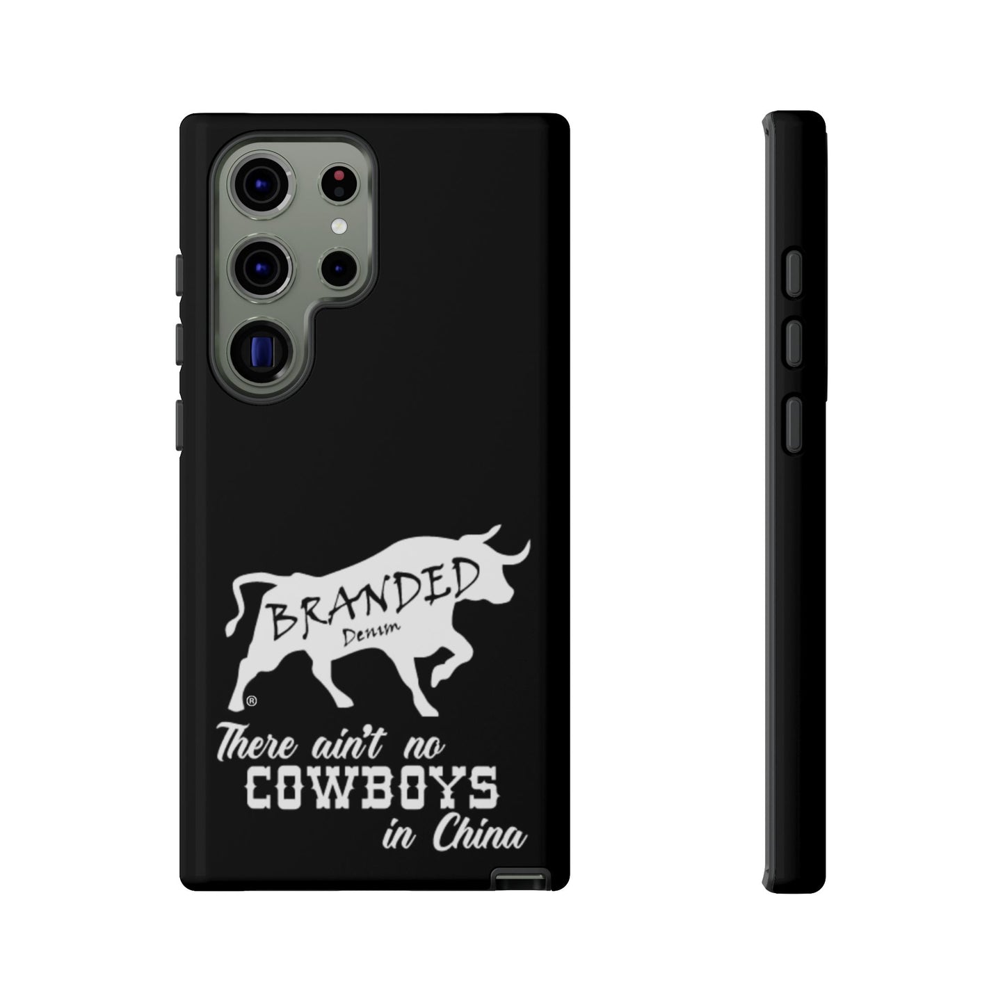 Black Ain't No Cowboys In China IPhone, Google, & Samsung Tough Cases