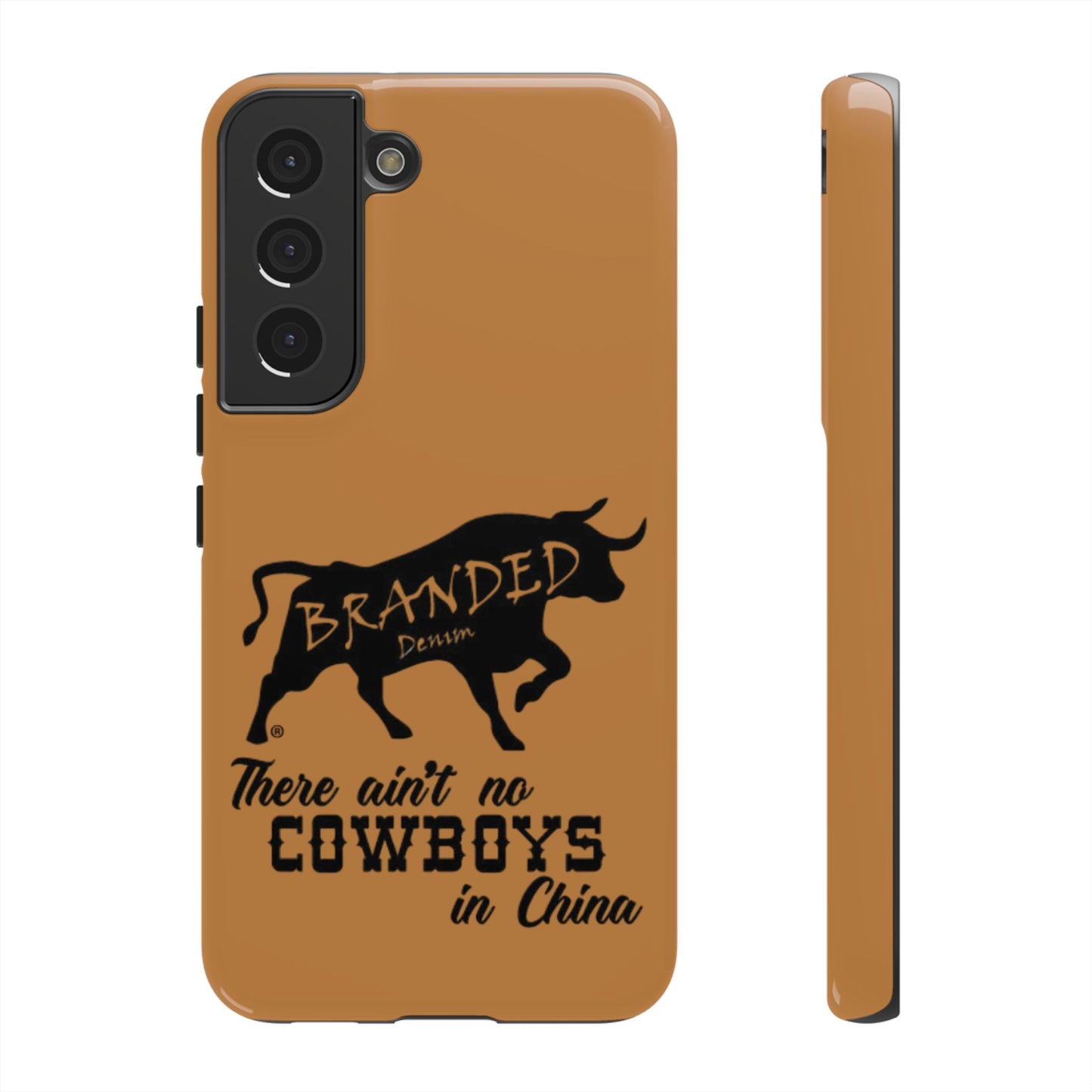 Brown Ain't No Cowboys In China IPhone, Google, & Samsung Tough Cases