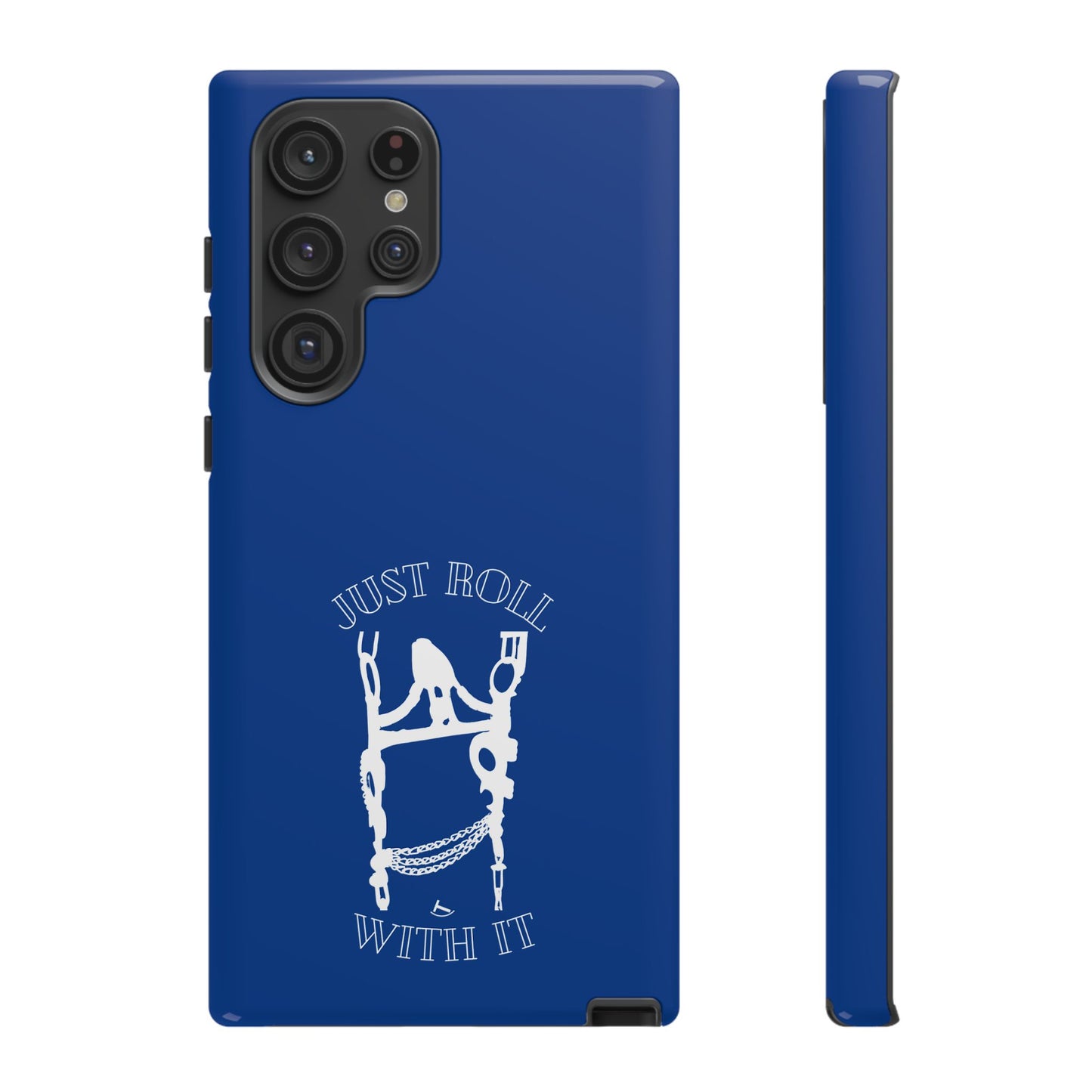 Just Roll With It IPhone, Samsung, & Google Tough Cases