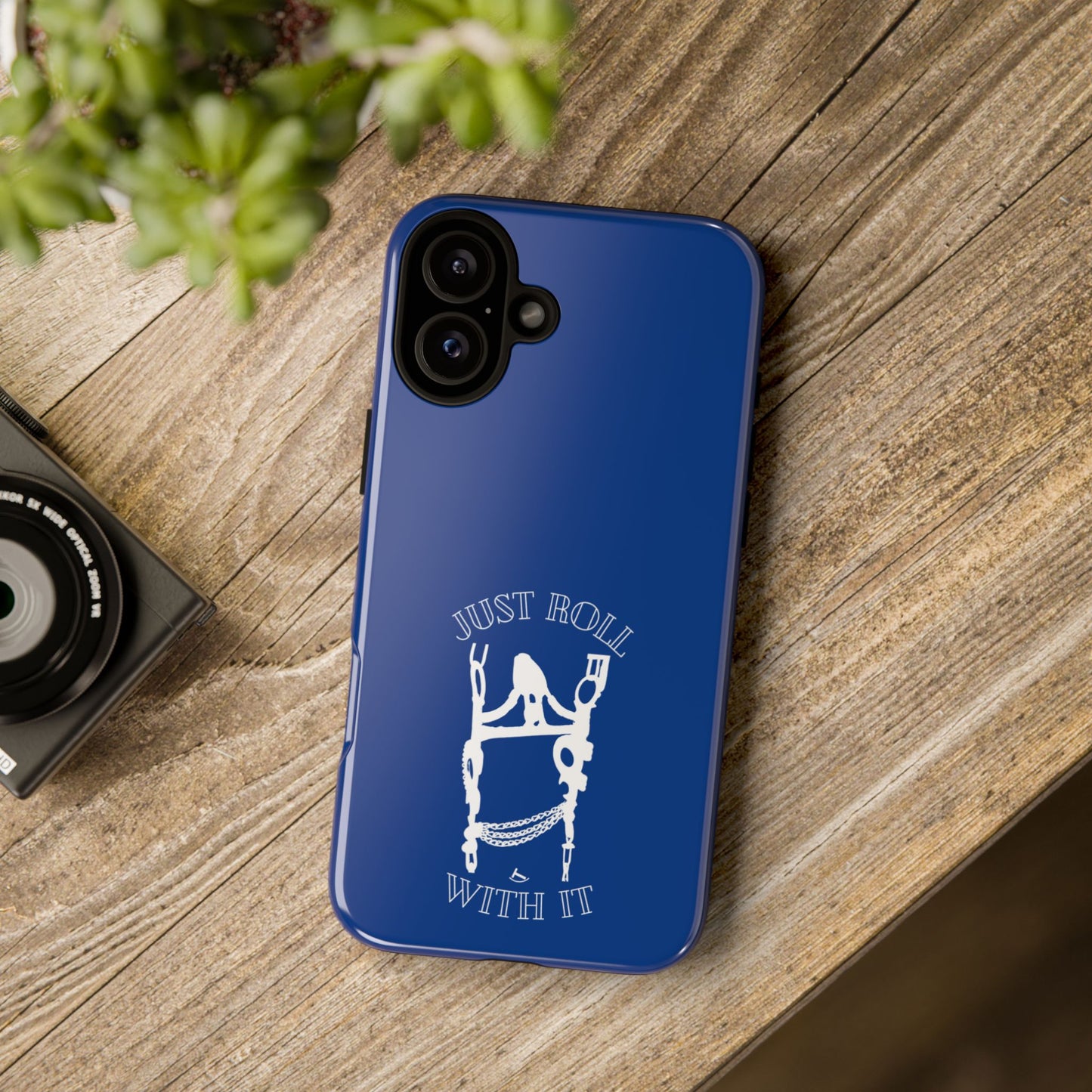 Just Roll With It IPhone, Samsung, & Google Tough Cases