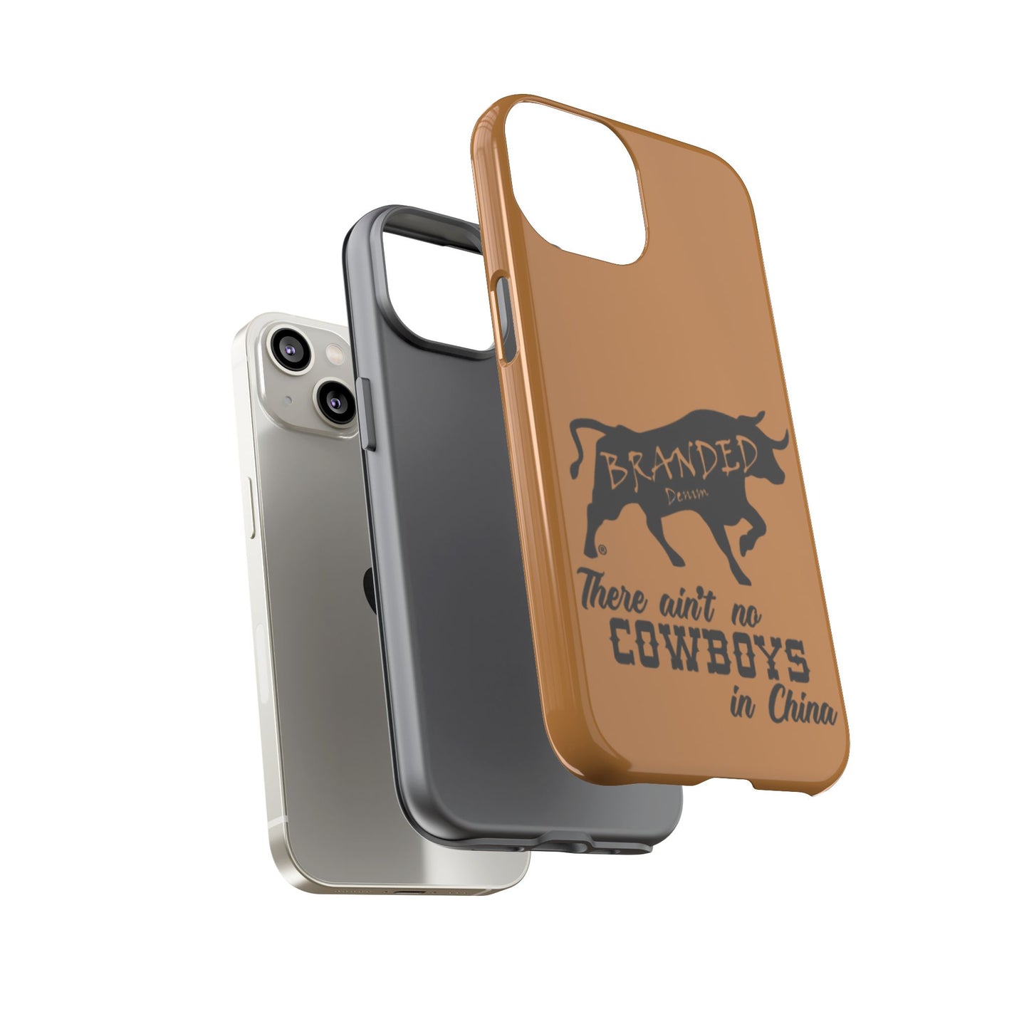 Brown Ain't No Cowboys In China IPhone, Google, & Samsung Tough Cases