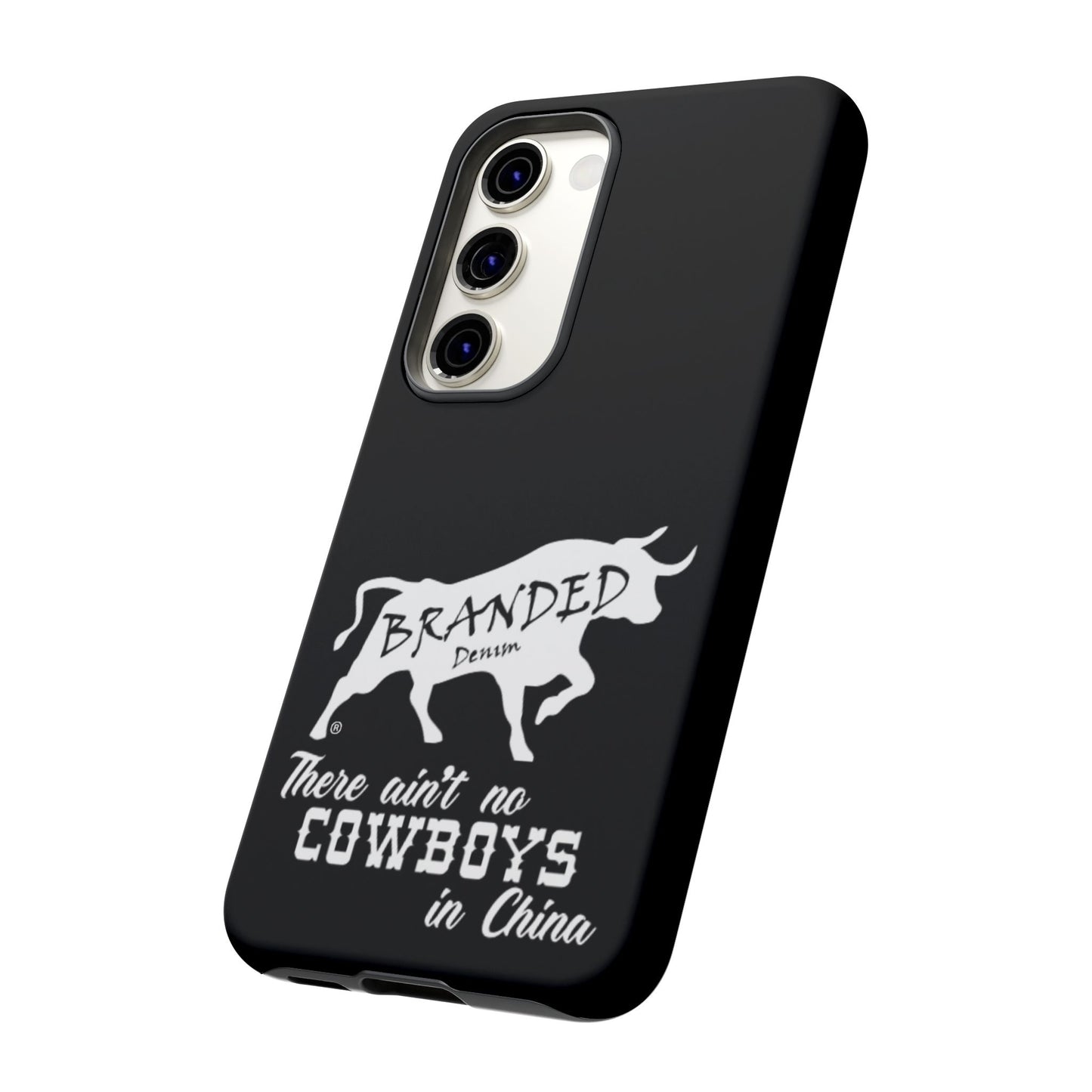 Black Ain't No Cowboys In China IPhone, Google, & Samsung Tough Cases