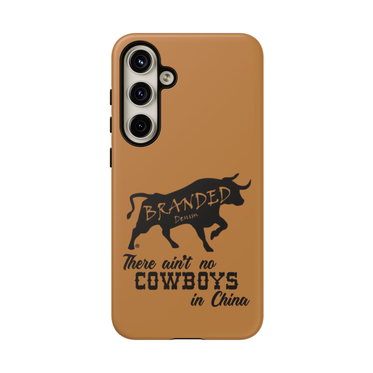 Brown Ain't No Cowboys In China IPhone, Google, & Samsung Tough Cases