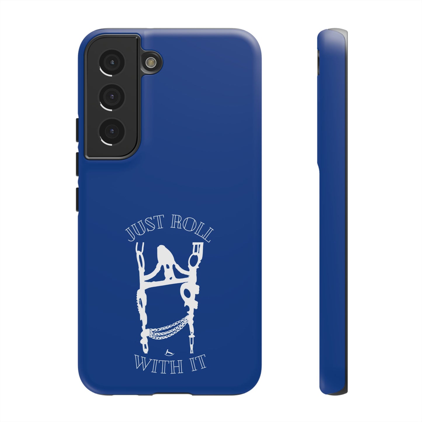 Just Roll With It IPhone, Samsung, & Google Tough Cases