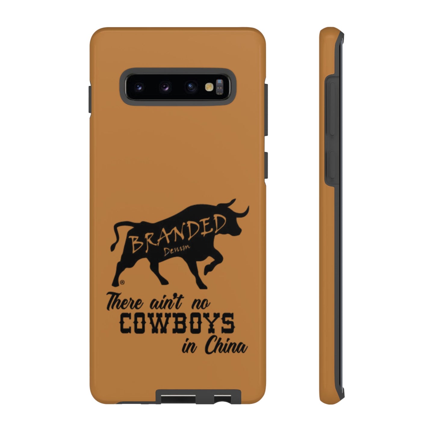 Brown Ain't No Cowboys In China IPhone, Google, & Samsung Tough Cases