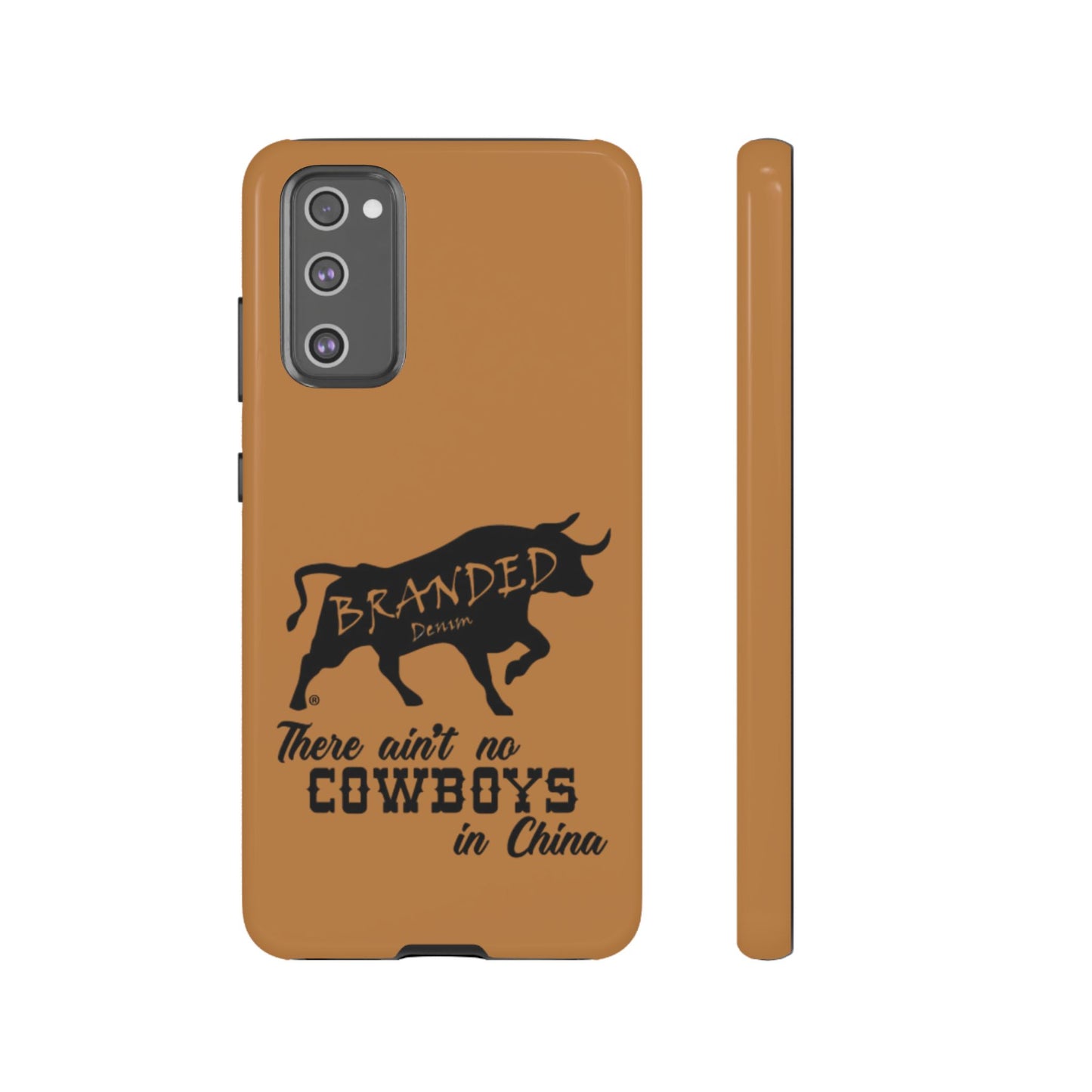 Brown Ain't No Cowboys In China IPhone, Google, & Samsung Tough Cases