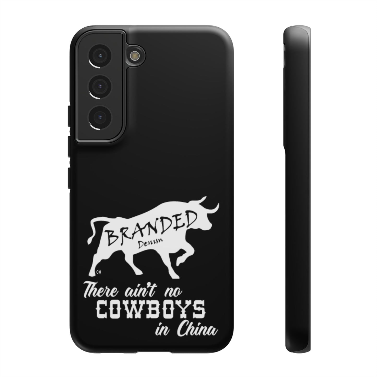 Black Ain't No Cowboys In China IPhone, Google, & Samsung Tough Cases