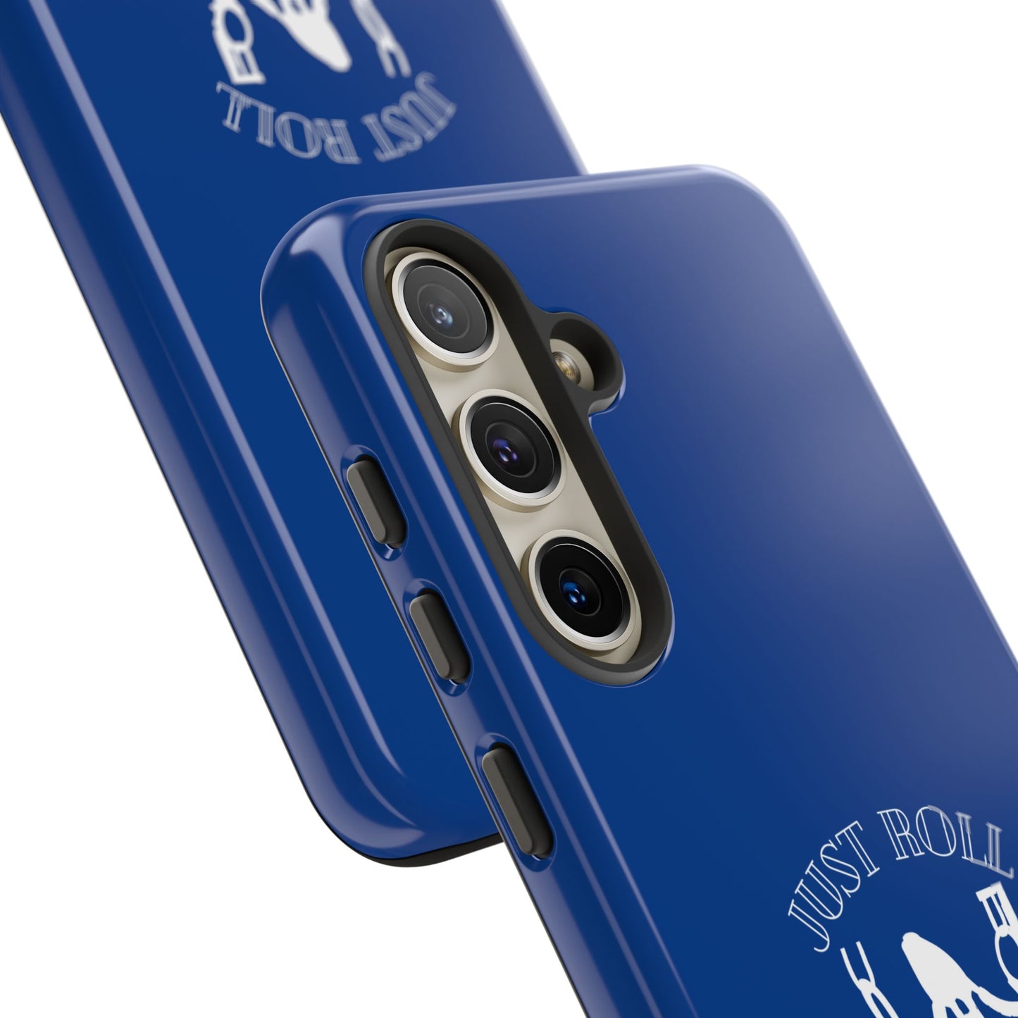 Just Roll With It IPhone, Samsung, & Google Tough Cases